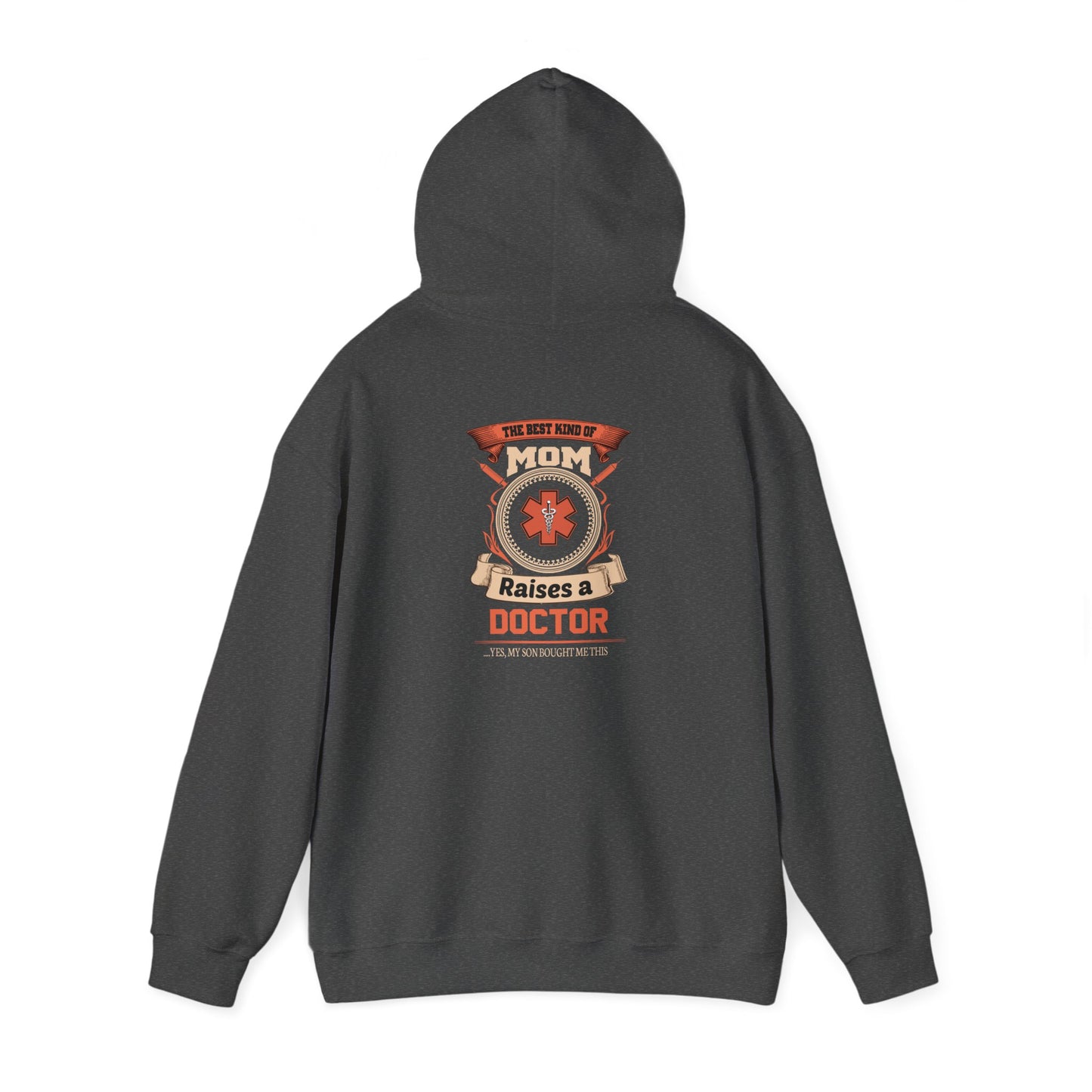 Mom Raises a Doctor Hooded Sweatshirt - Unisex Heavy Blend™