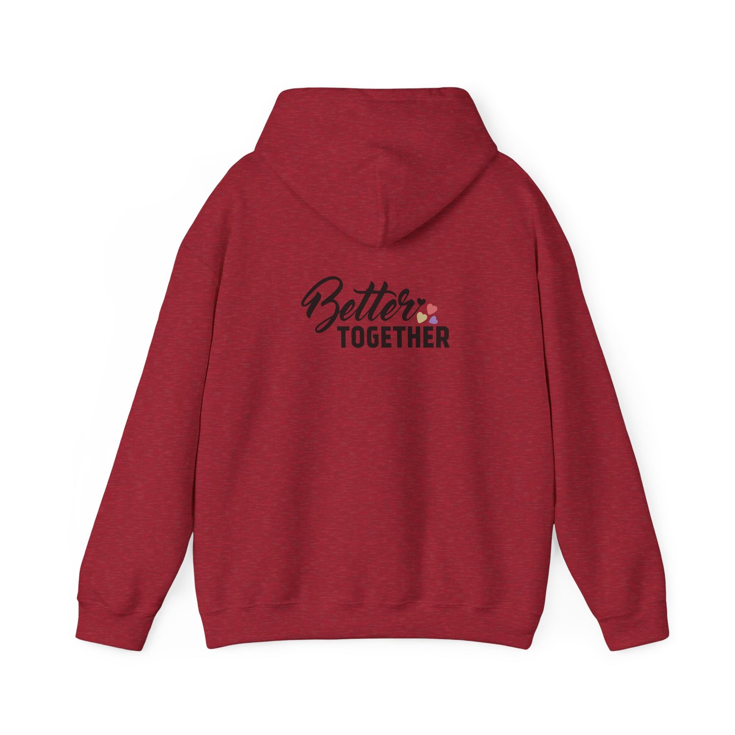 Better Together Unisex Hoodie - Cozy Sweatshirt for Friends & Couples
