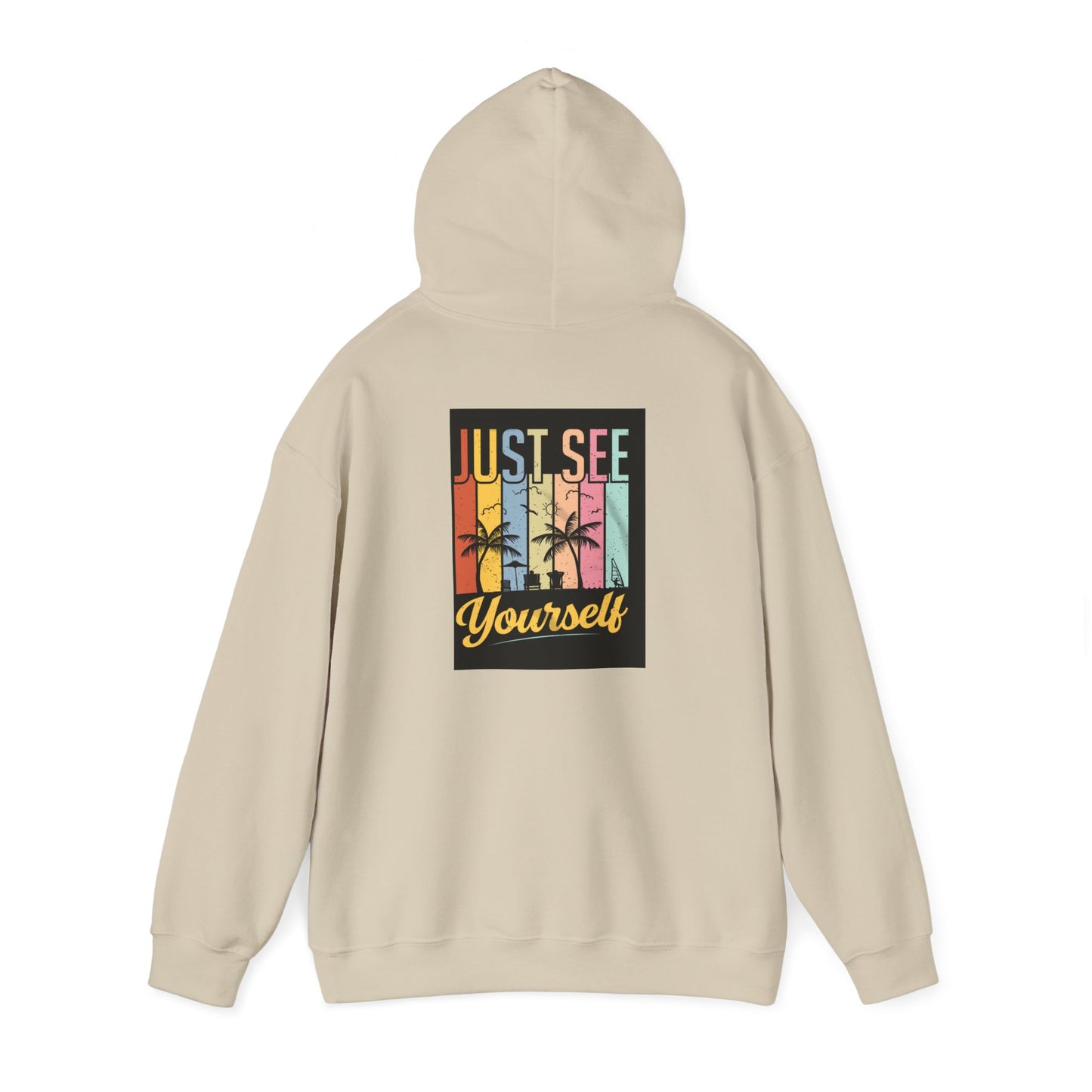 Motivational Hooded Sweatshirt - Just See Yourself, Unisex Hoodie, Cozy Gift, Everyday Affirmation, Inspirational Sweatshirt,