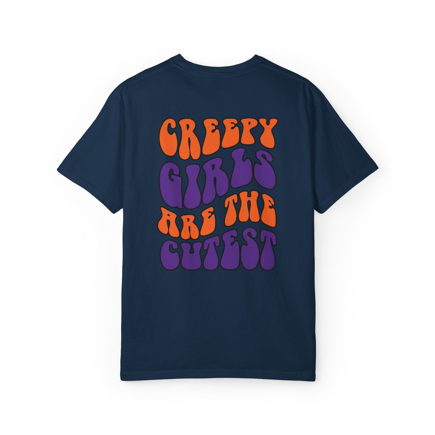 Creepy Girls Are the Cutest T-Shirt, Unisex Graphic Tee