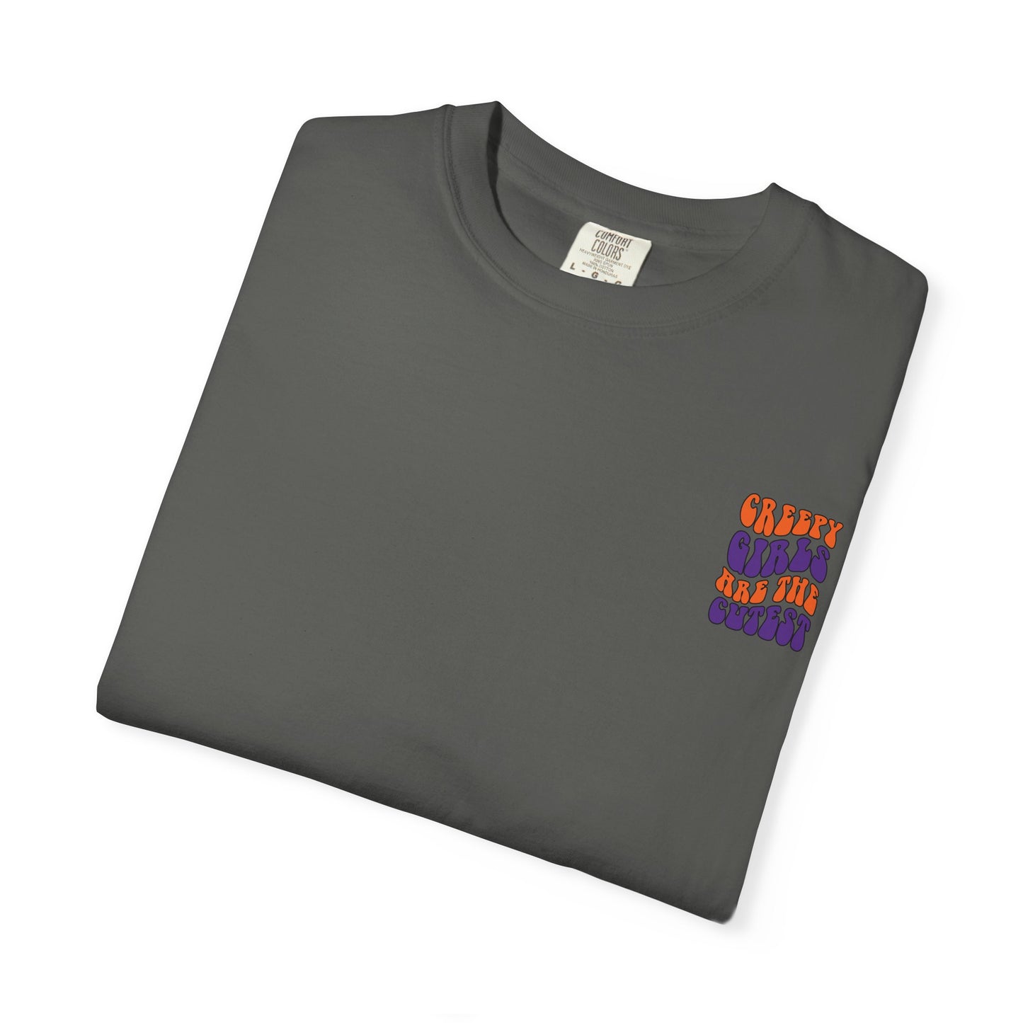 Creepy Girls Are the Cutest T-Shirt, Unisex Graphic Tee