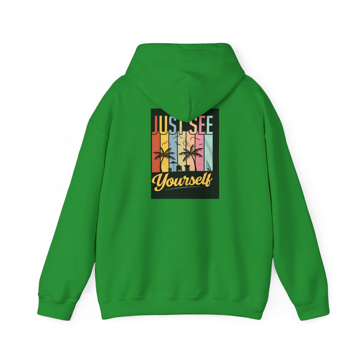 Motivational Hooded Sweatshirt - Just See Yourself, Unisex Hoodie, Cozy Gift, Everyday Affirmation, Inspirational Sweatshirt,