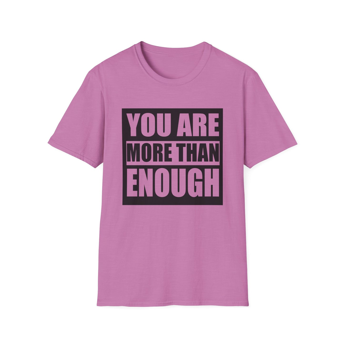 Motivational Unisex T-Shirt - "You Are More Than Enough" - Casual Gift, Positive Vibes, Everyday Wear, Friendly Apparel