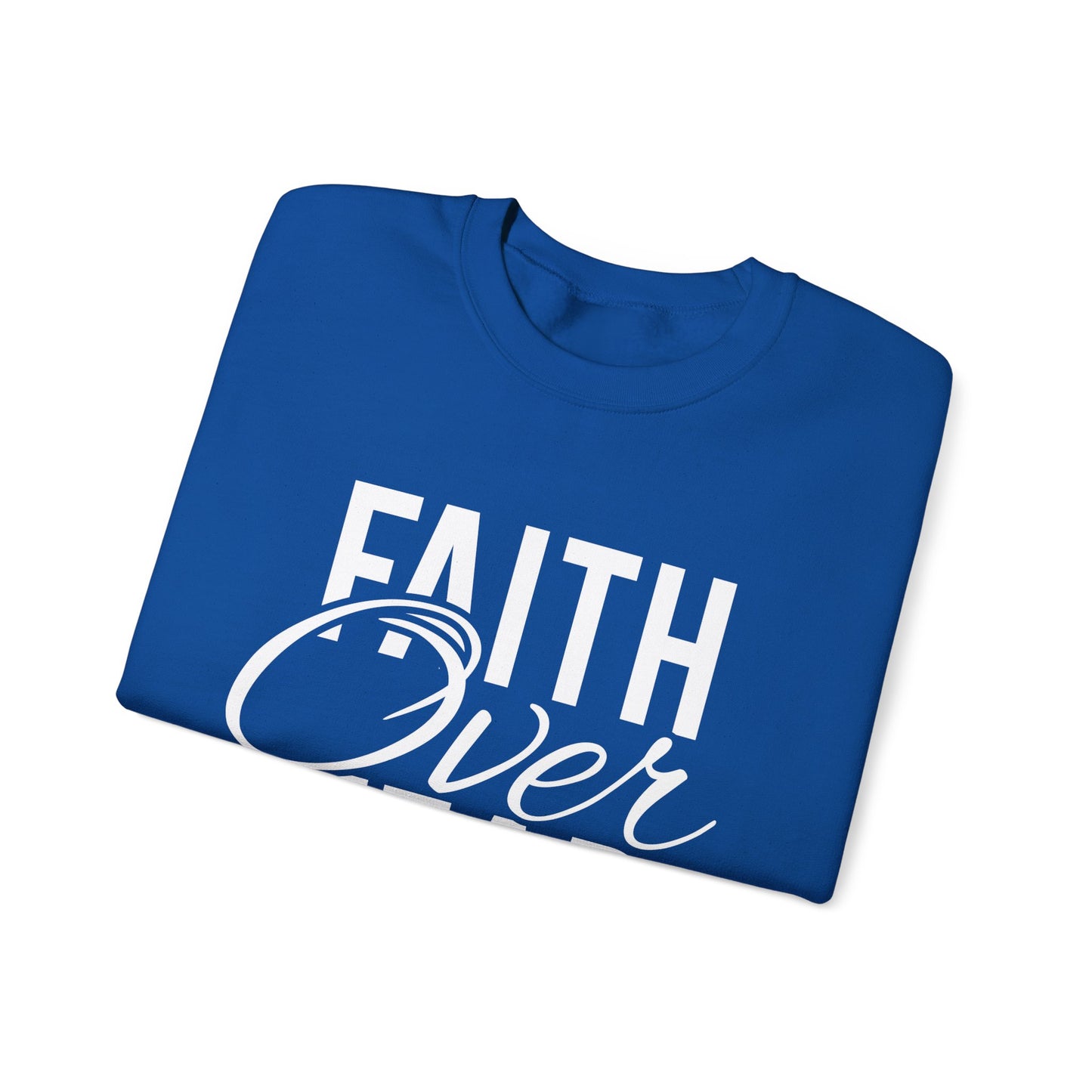 Faith Over Fear - Crewneck Sweatshirt, Unisex Relaxed Fit Pullover, Gift for Stress Relief, Cozy Casual Wear, Mindfulness