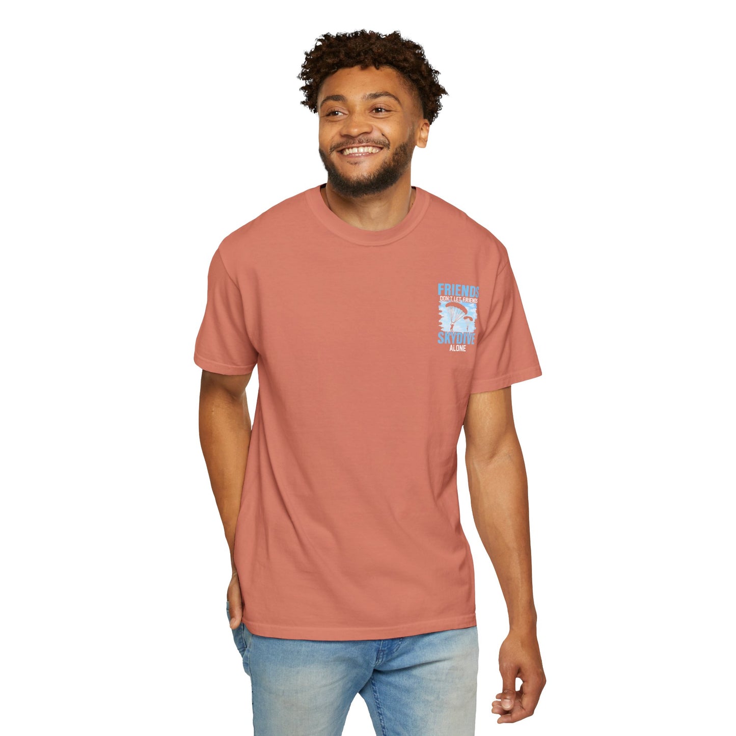 Friends Don't Let Friends Skydive Alone T-Shirt | Adventure Spirit Unisex Tee