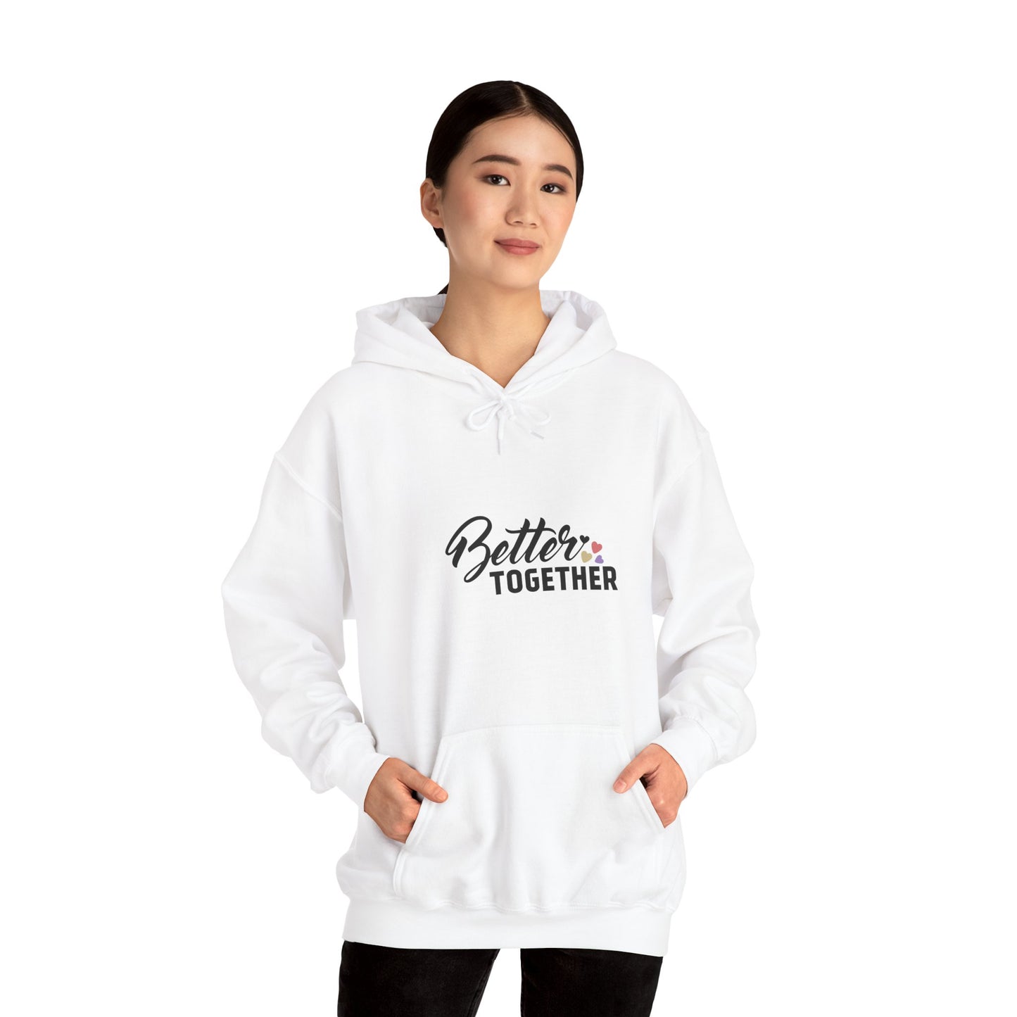 Better Together Unisex Hoodie - Cozy Sweatshirt for Friends & Couples