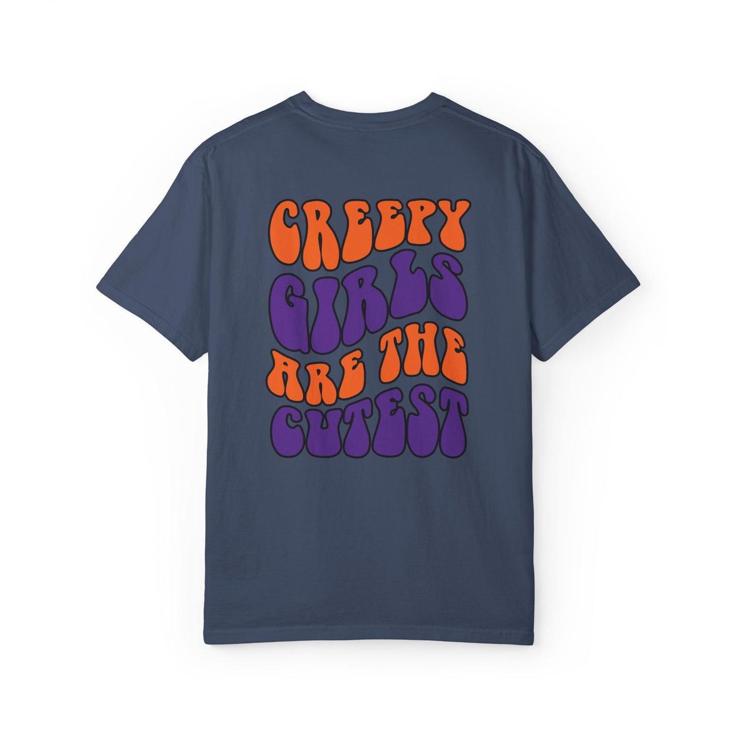 Creepy Girls Are the Cutest T-Shirt, Unisex Graphic Tee