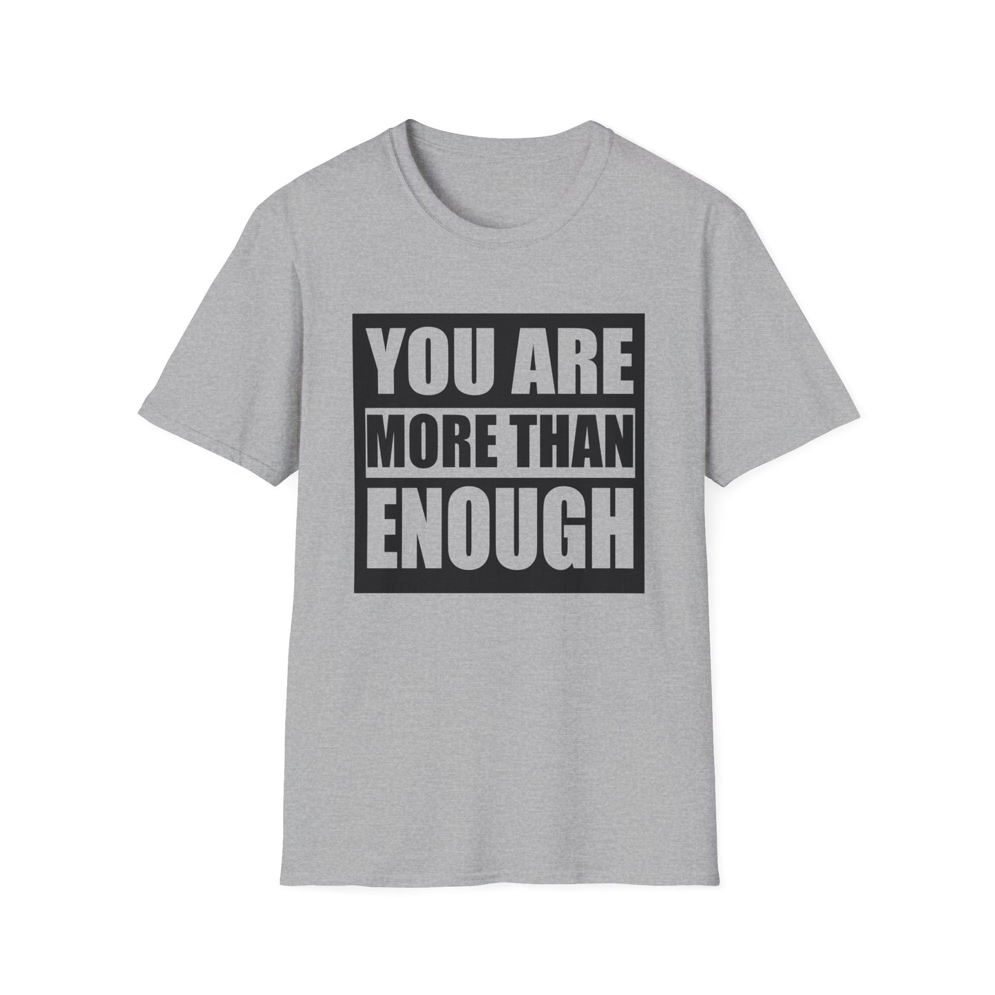 Motivational Unisex T-Shirt - "You Are More Than Enough" - Casual Gift, Positive Vibes, Everyday Wear, Friendly Apparel