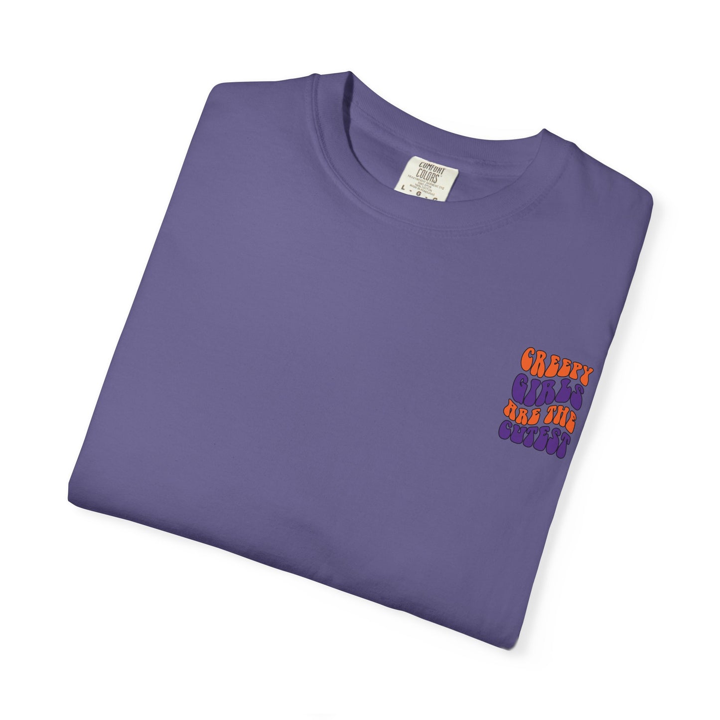 Creepy Girls Are the Cutest T-Shirt, Unisex Graphic Tee