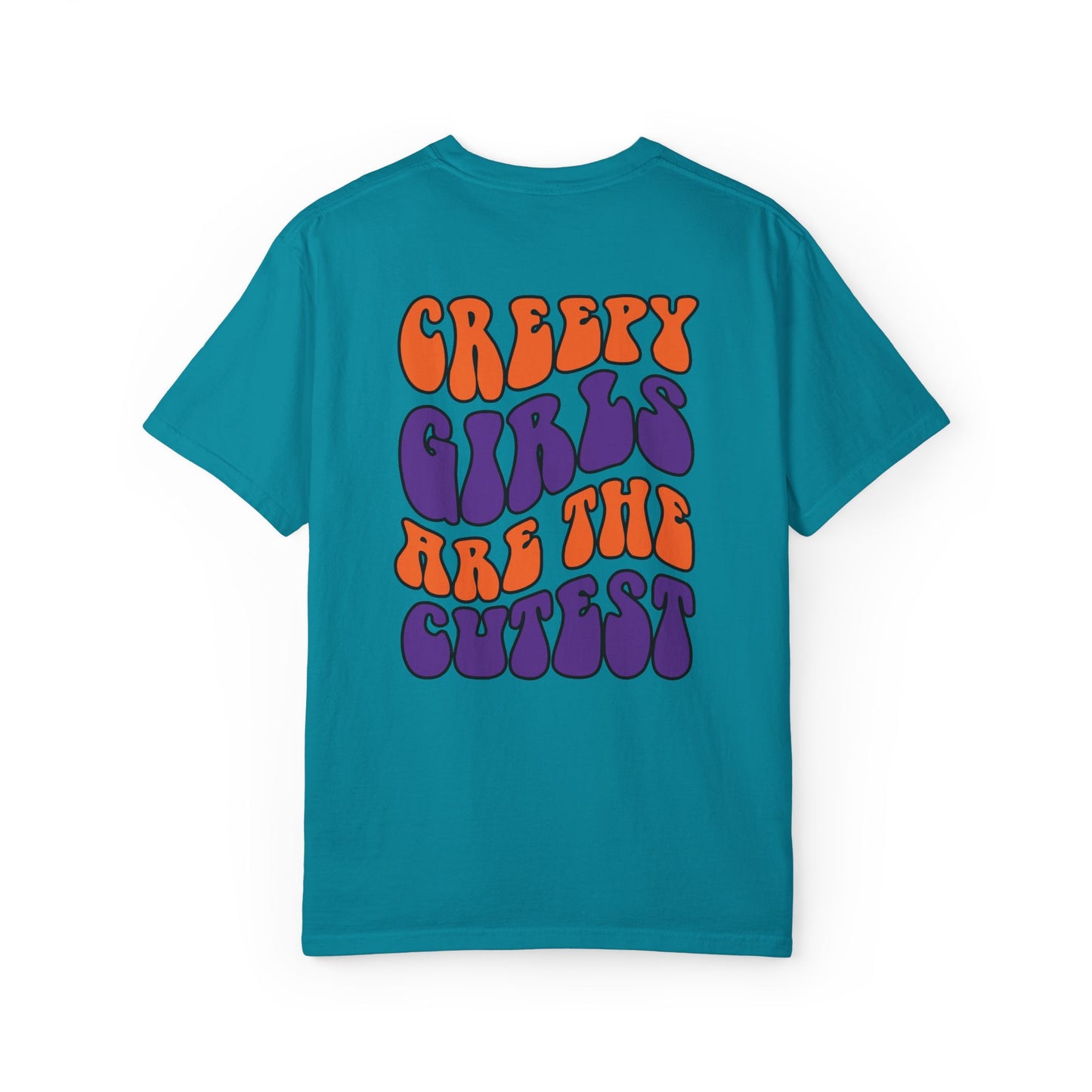 Creepy Girls Are the Cutest T-Shirt, Unisex Graphic Tee
