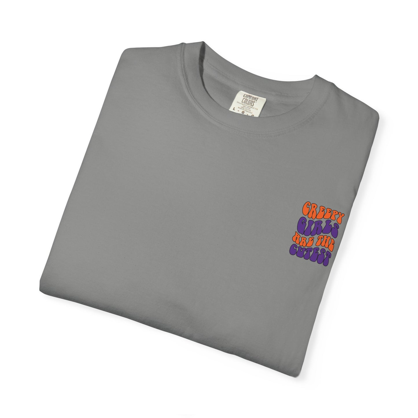 Creepy Girls Are the Cutest T-Shirt, Unisex Graphic Tee