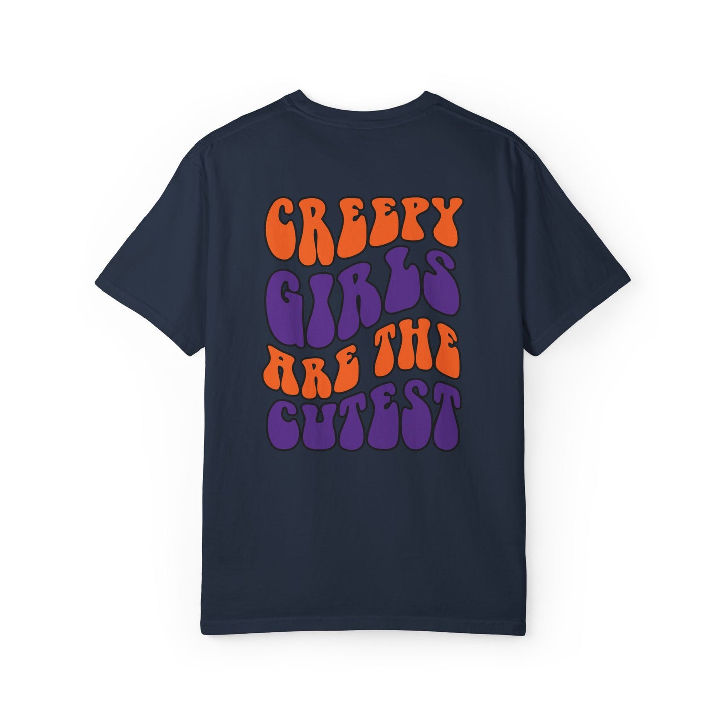 Creepy Girls Are the Cutest T-Shirt, Unisex Graphic Tee