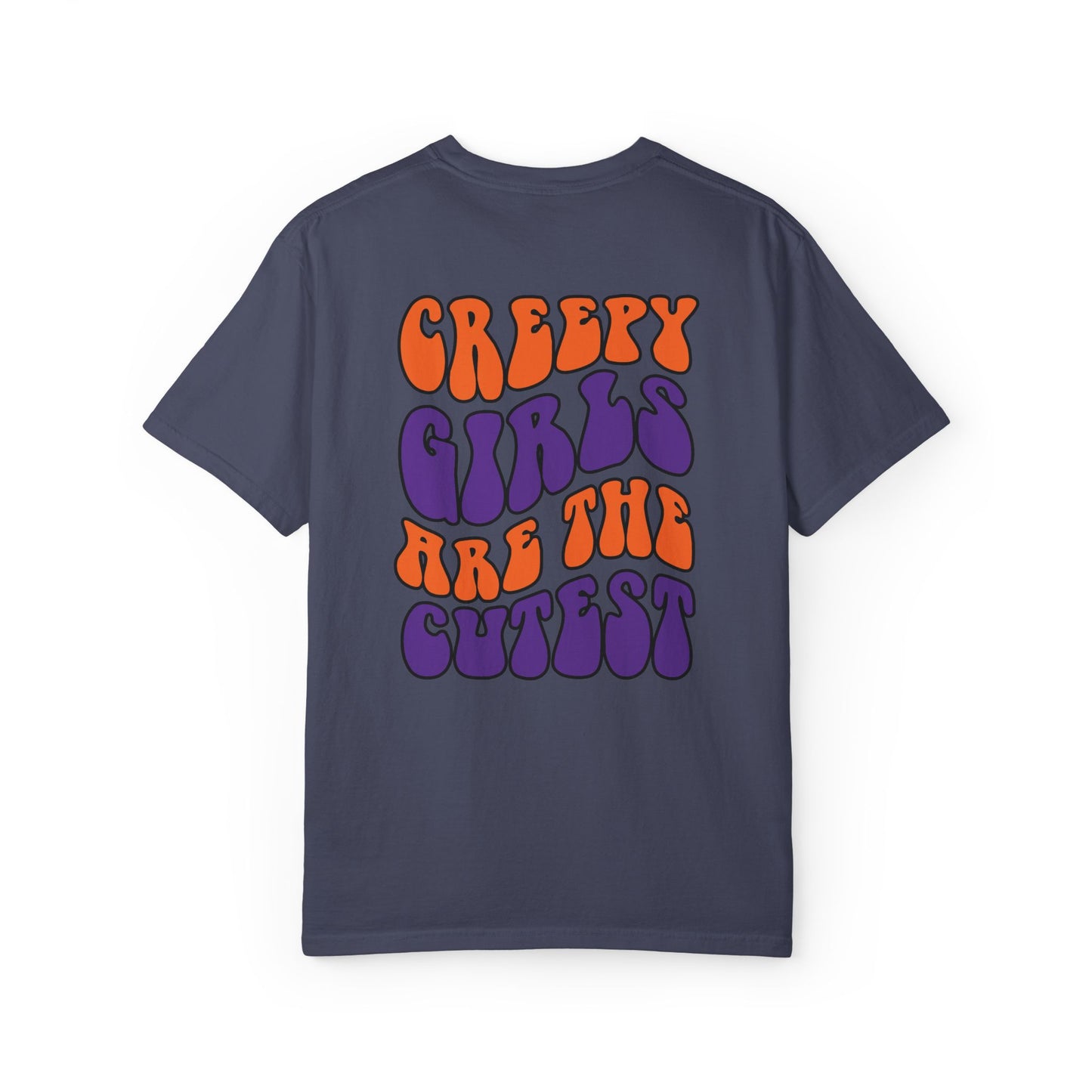 Creepy Girls Are the Cutest T-Shirt, Unisex Graphic Tee