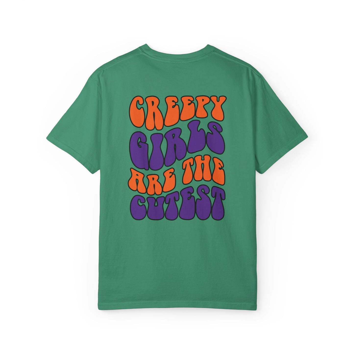 Creepy Girls Are the Cutest T-Shirt, Unisex Graphic Tee