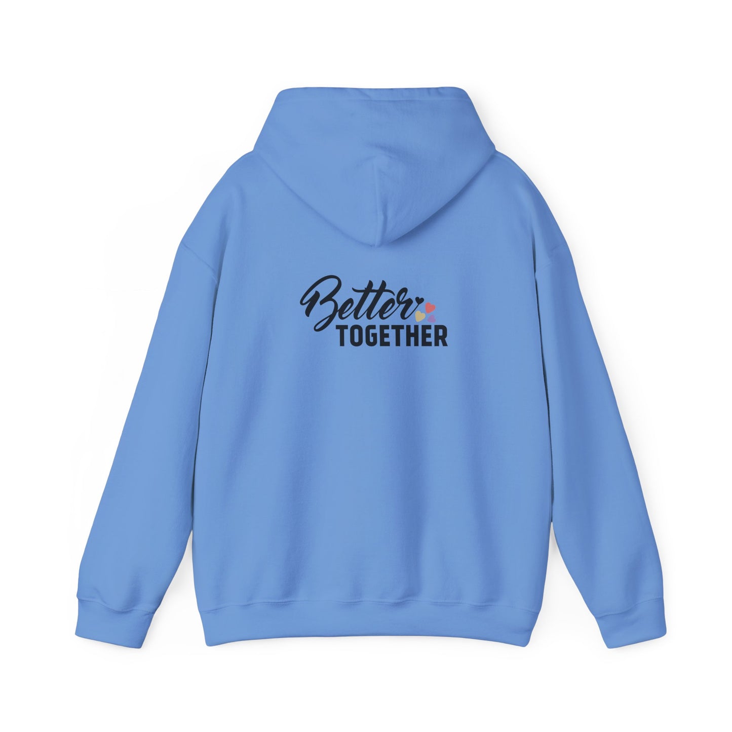 Better Together Unisex Hoodie - Cozy Sweatshirt for Friends & Couples
