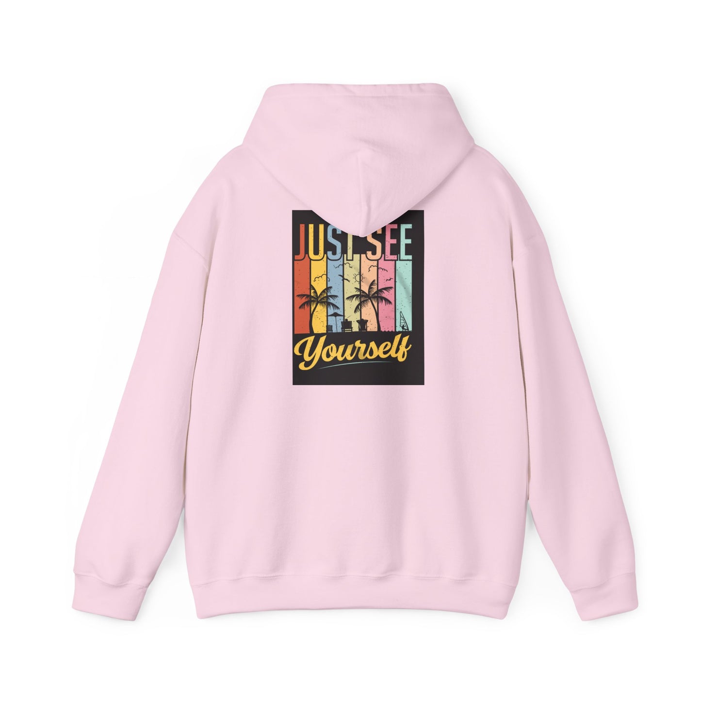 Motivational Hooded Sweatshirt - Just See Yourself, Unisex Hoodie, Cozy Gift, Everyday Affirmation, Inspirational Sweatshirt,