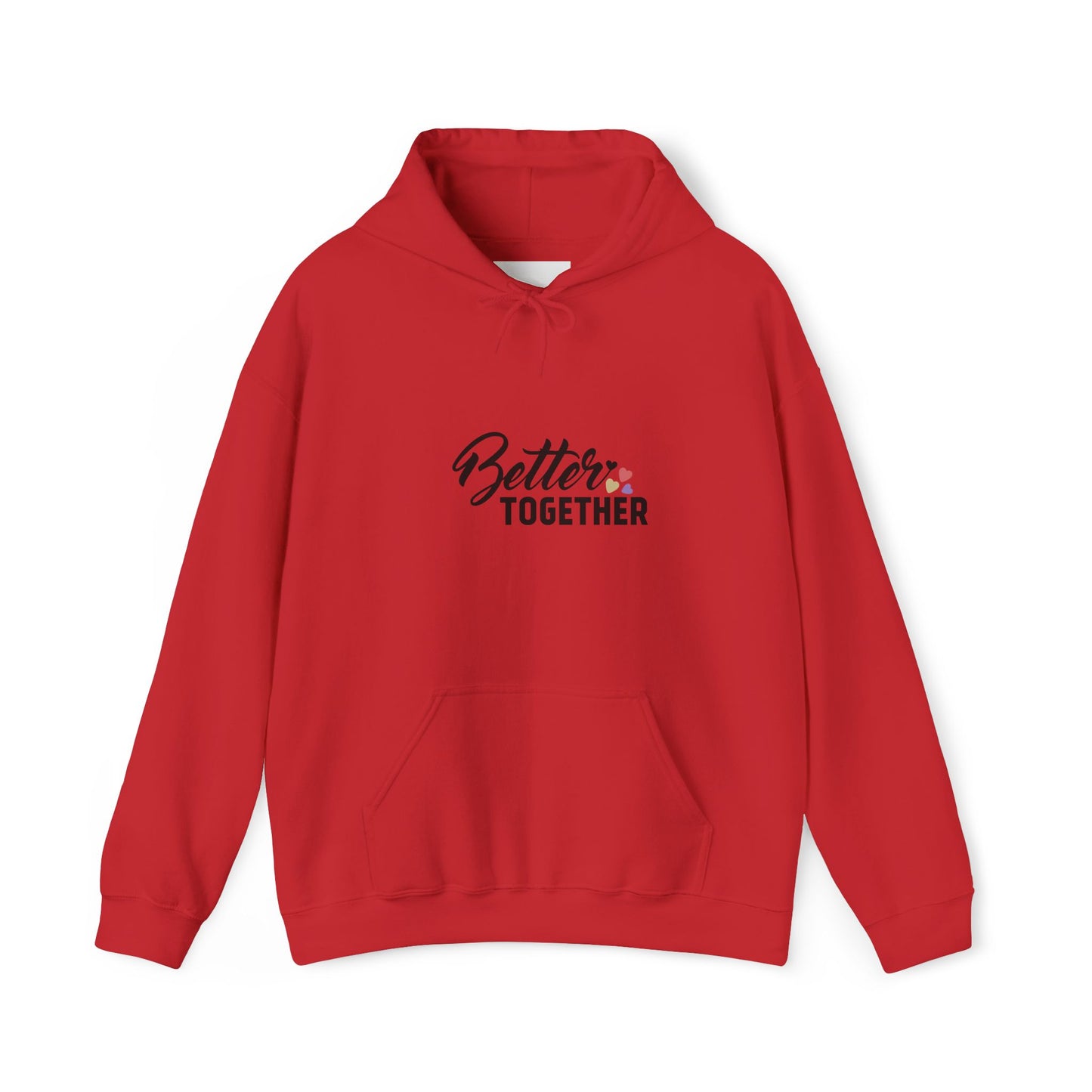 Better Together Unisex Hoodie - Cozy Sweatshirt for Friends & Couples