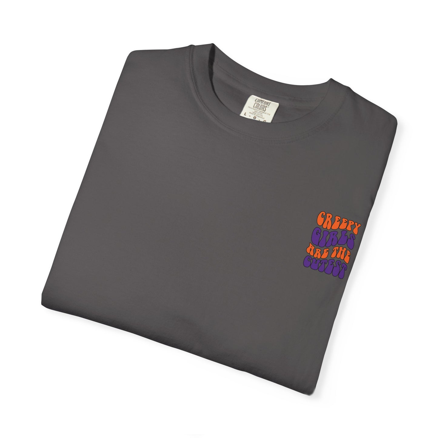 Creepy Girls Are the Cutest T-Shirt, Unisex Graphic Tee