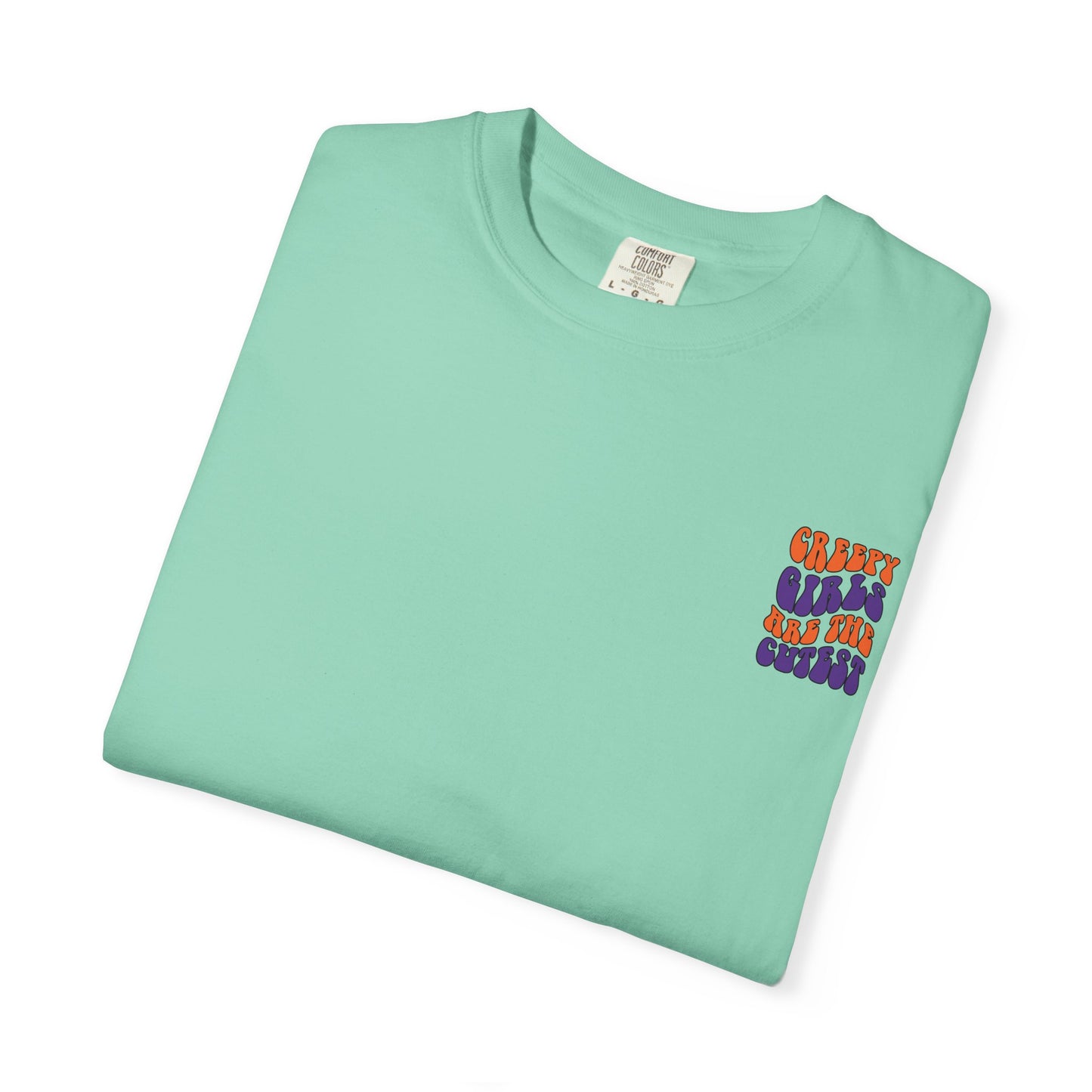Creepy Girls Are the Cutest T-Shirt, Unisex Graphic Tee