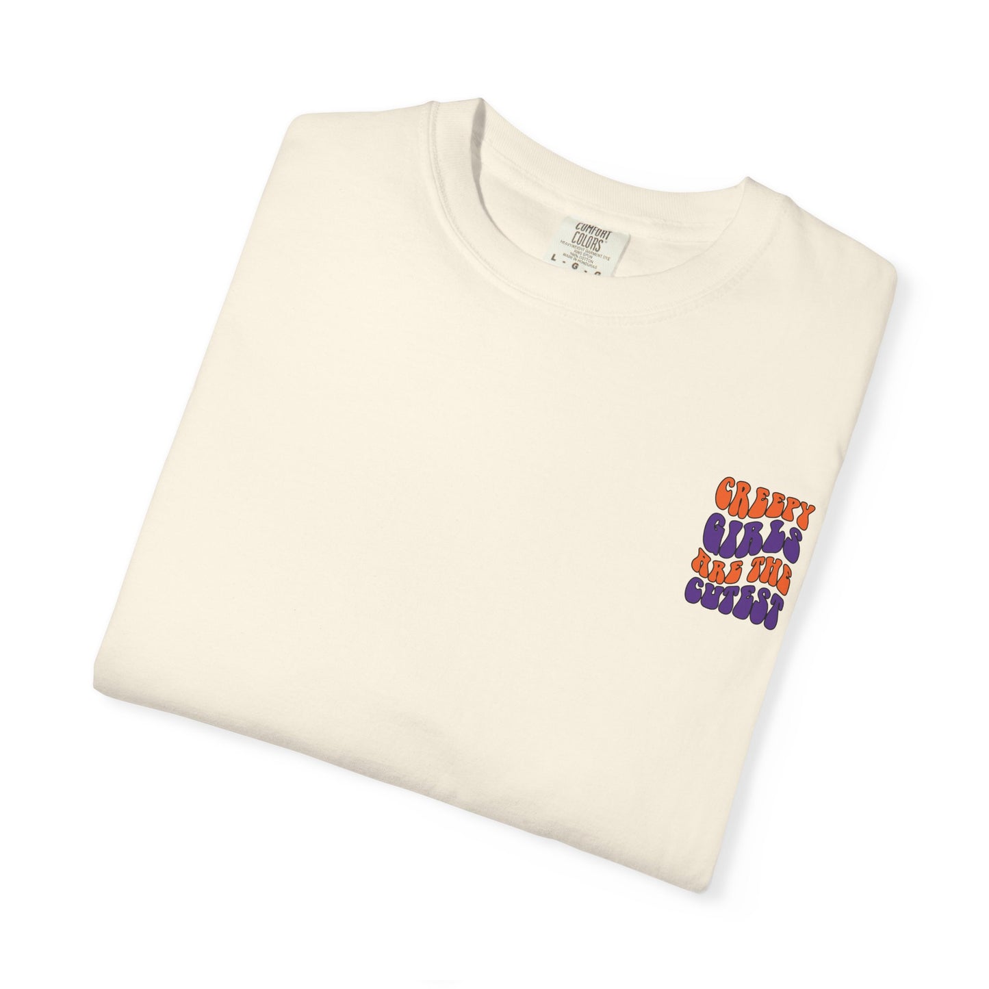Creepy Girls Are the Cutest T-Shirt, Unisex Graphic Tee