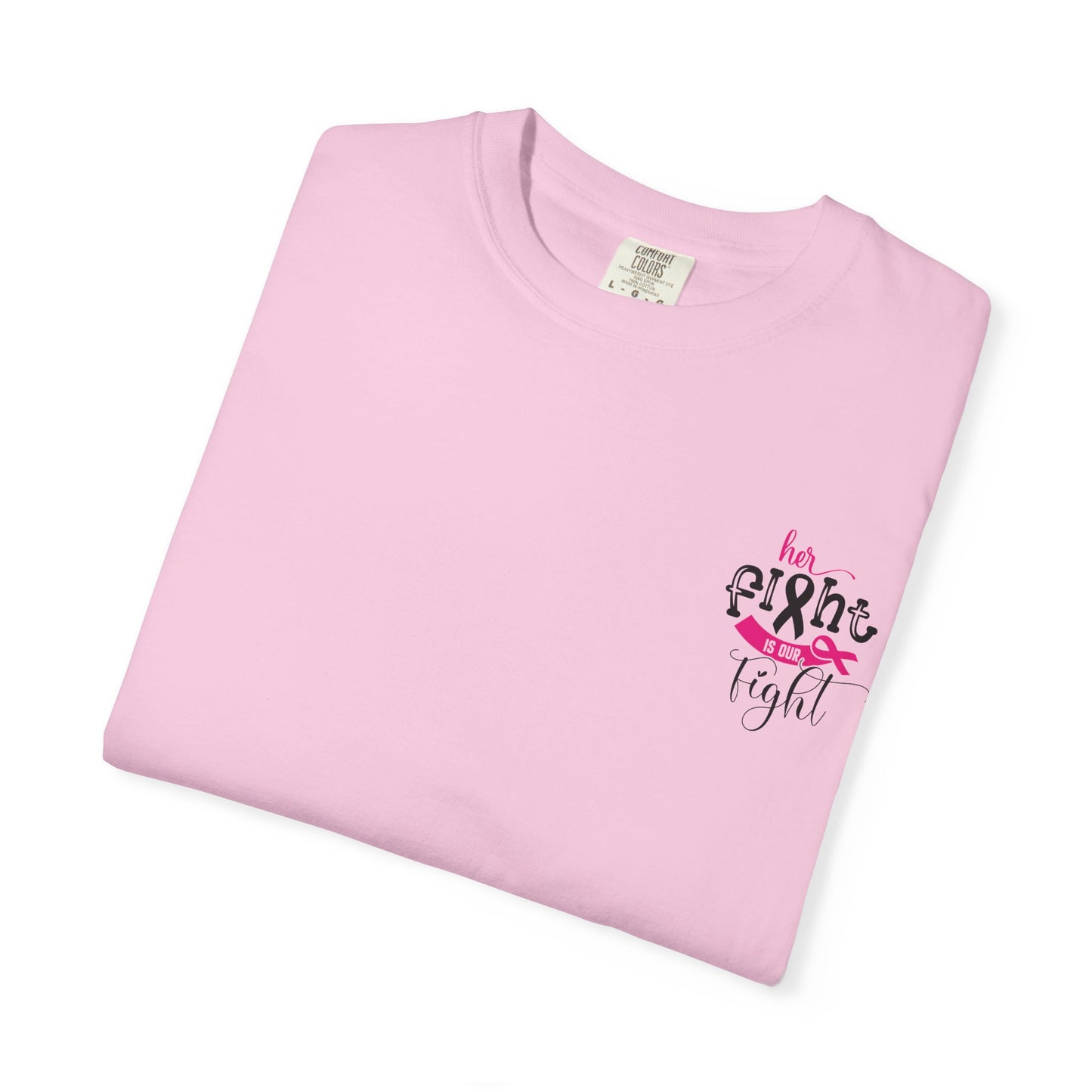 Breast Cancer Awareness T-Shirt, Unisex Motivational Tee, Her Fight is Our Fight, Supportive Shirt, Empowering Gift, Hopeful Apparel