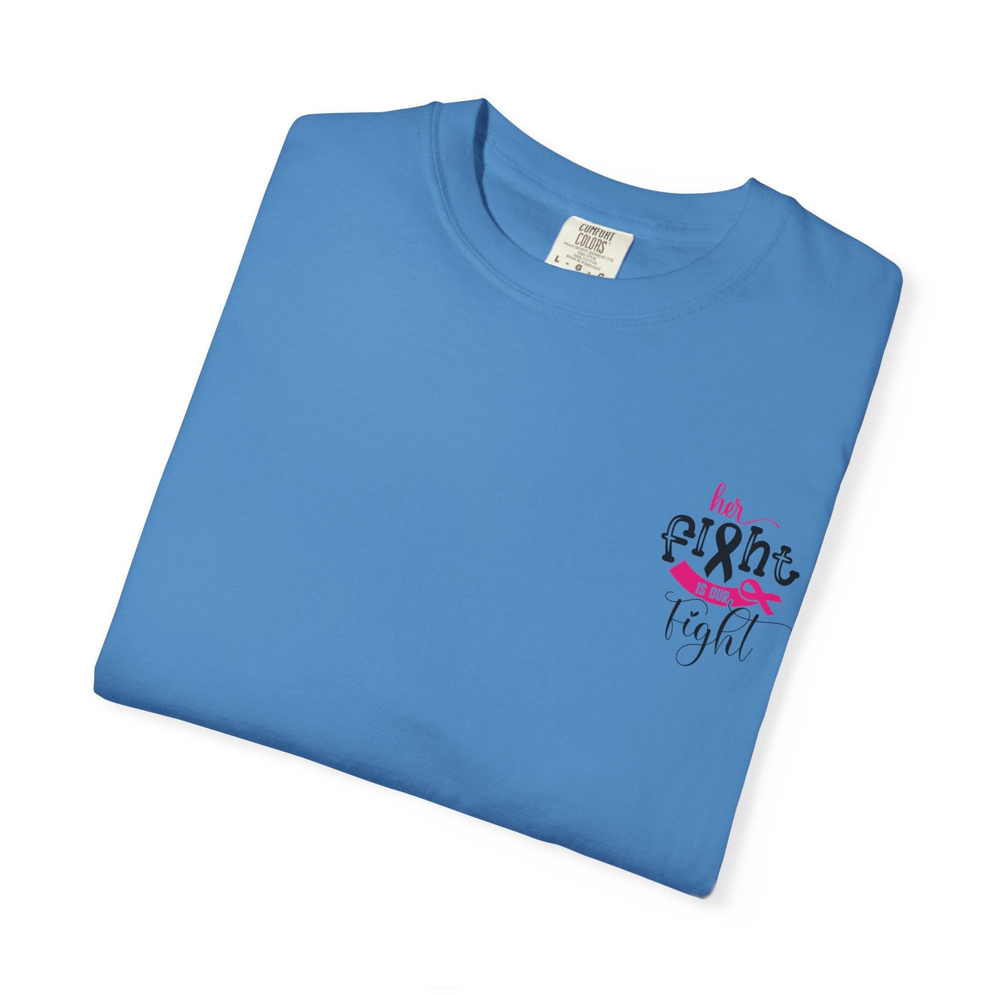 Breast Cancer Awareness T-Shirt, Unisex Motivational Tee, Her Fight is Our Fight, Supportive Shirt, Empowering Gift, Hopeful Apparel