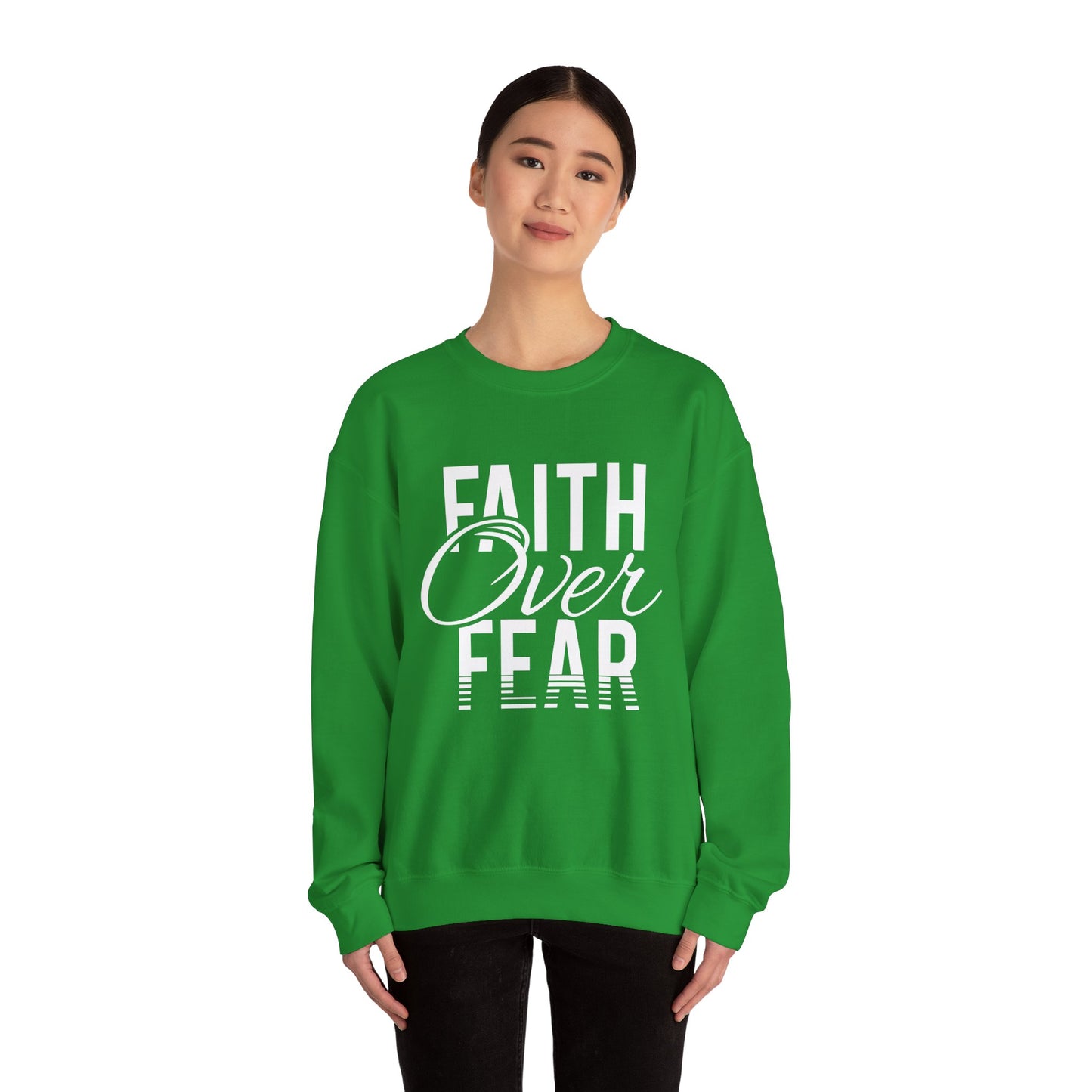 Faith Over Fear - Crewneck Sweatshirt, Unisex Relaxed Fit Pullover, Gift for Stress Relief, Cozy Casual Wear, Mindfulness