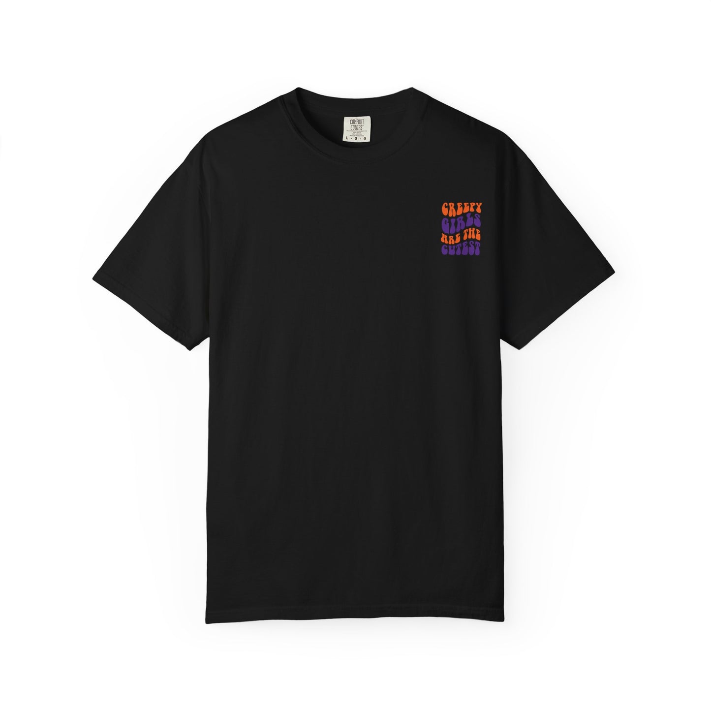 Creepy Girls Are the Cutest T-Shirt, Unisex Graphic Tee