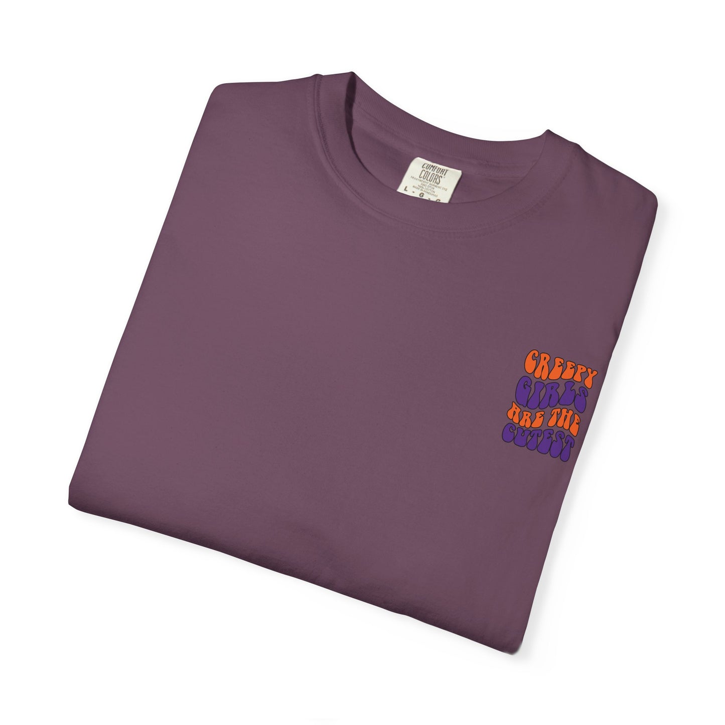 Creepy Girls Are the Cutest T-Shirt, Unisex Graphic Tee