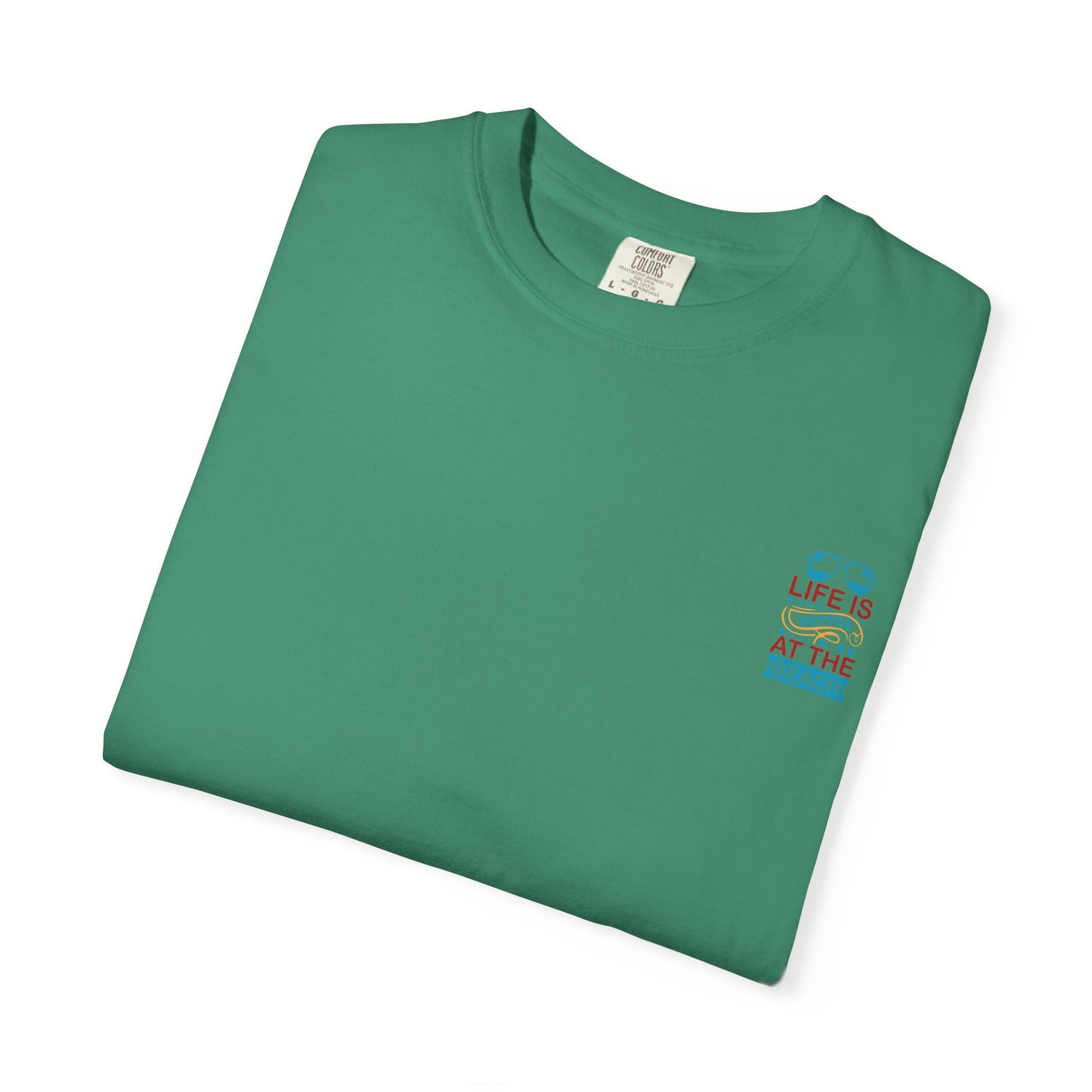 Beach Vibes Unisex Garment-Dyed T-Shirt - "Life is Better at the Beach"