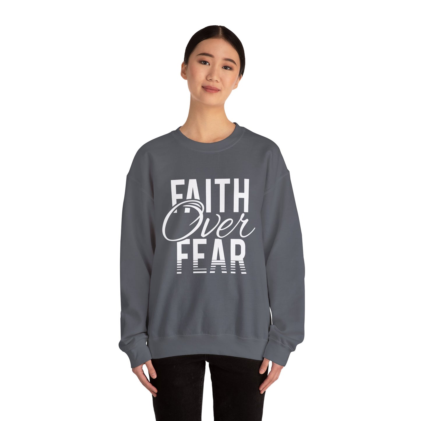 Faith Over Fear - Crewneck Sweatshirt, Unisex Relaxed Fit Pullover, Gift for Stress Relief, Cozy Casual Wear, Mindfulness