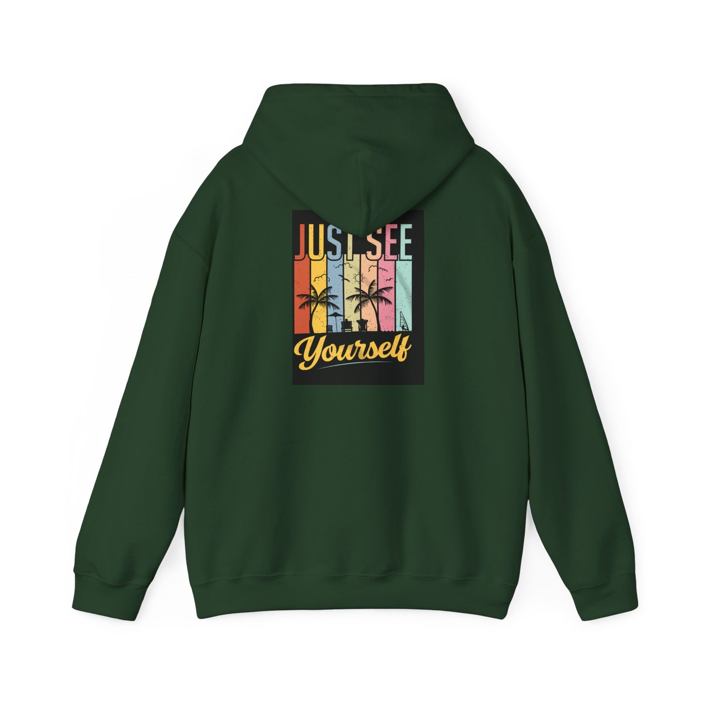 Motivational Hooded Sweatshirt - Just See Yourself, Unisex Hoodie, Cozy Gift, Everyday Affirmation, Inspirational Sweatshirt,