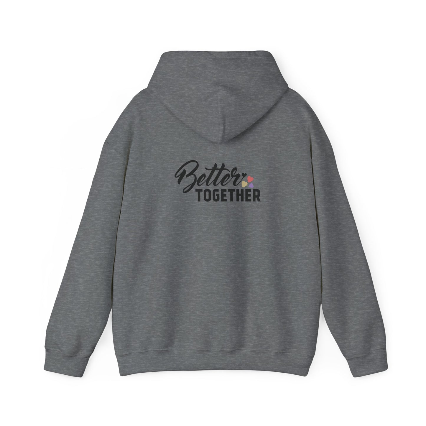 Better Together Unisex Hoodie - Cozy Sweatshirt for Friends & Couples