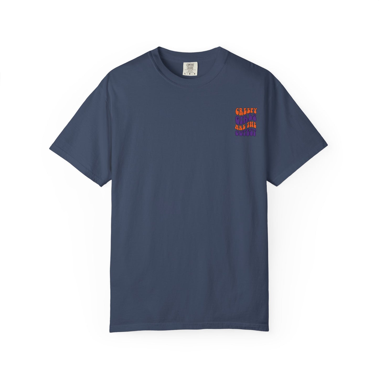 Creepy Girls Are the Cutest T-Shirt, Unisex Graphic Tee