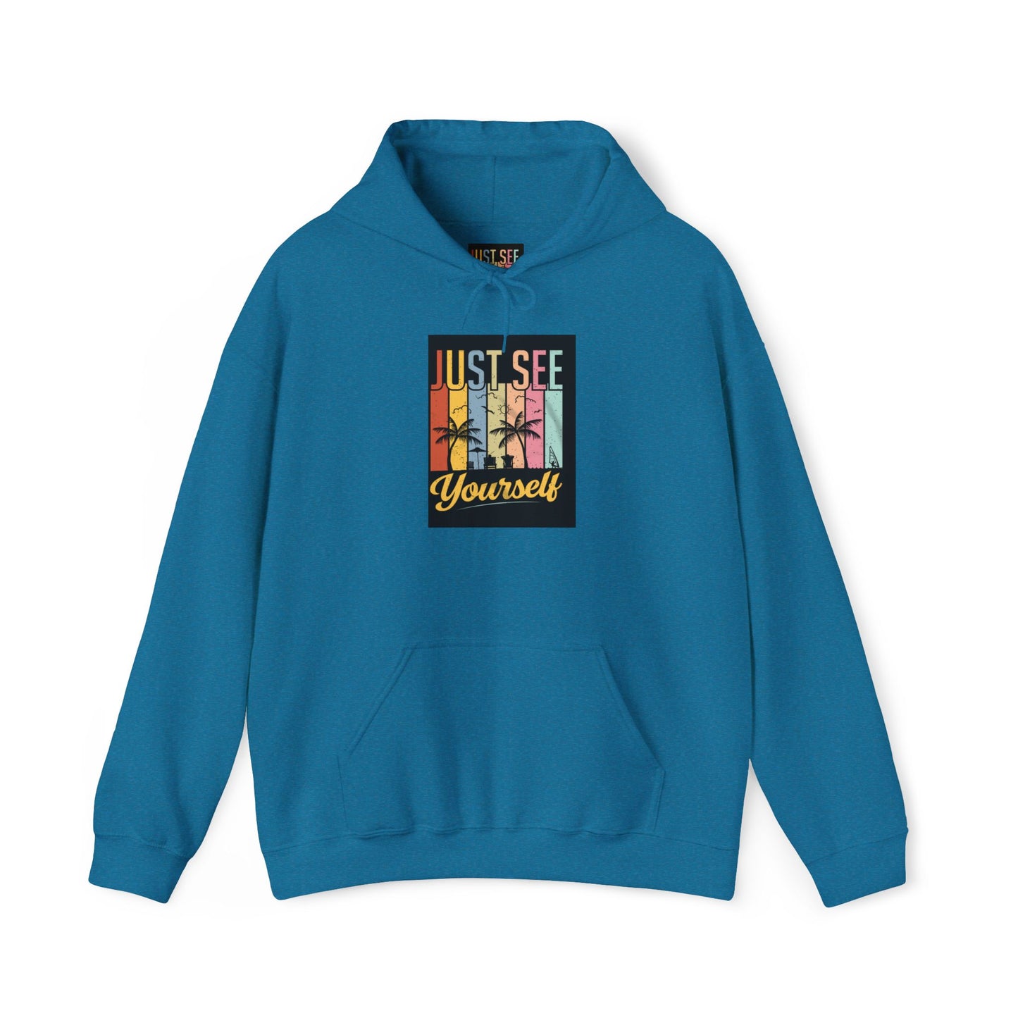 Motivational Hooded Sweatshirt - Just See Yourself, Unisex Hoodie, Cozy Gift, Everyday Affirmation, Inspirational Sweatshirt,