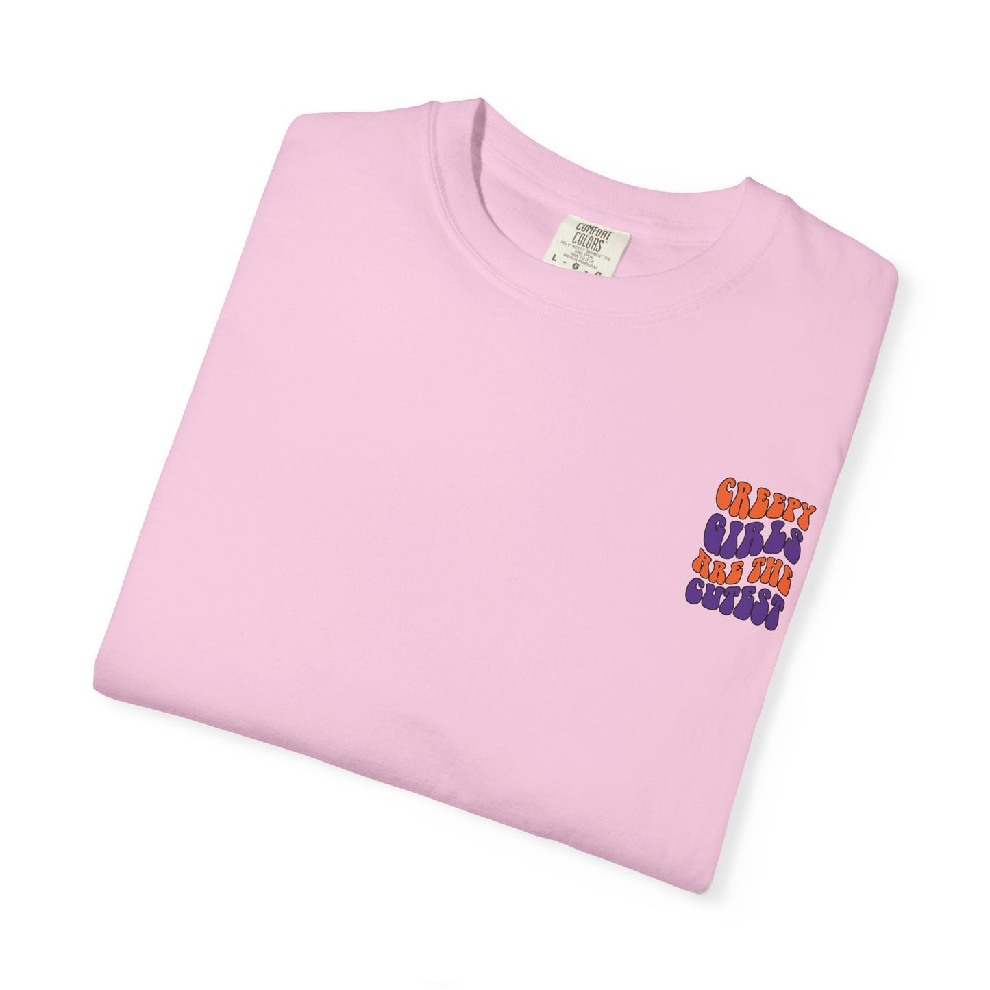 Creepy Girls Are the Cutest T-Shirt, Unisex Graphic Tee