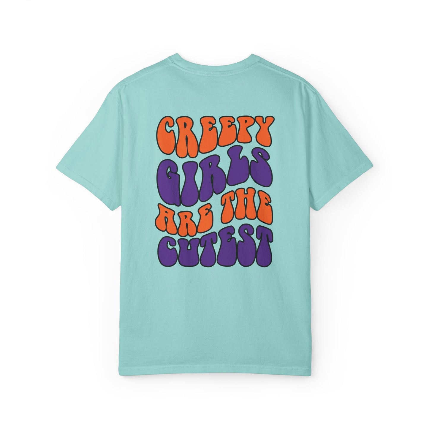 Creepy Girls Are the Cutest T-Shirt, Unisex Graphic Tee