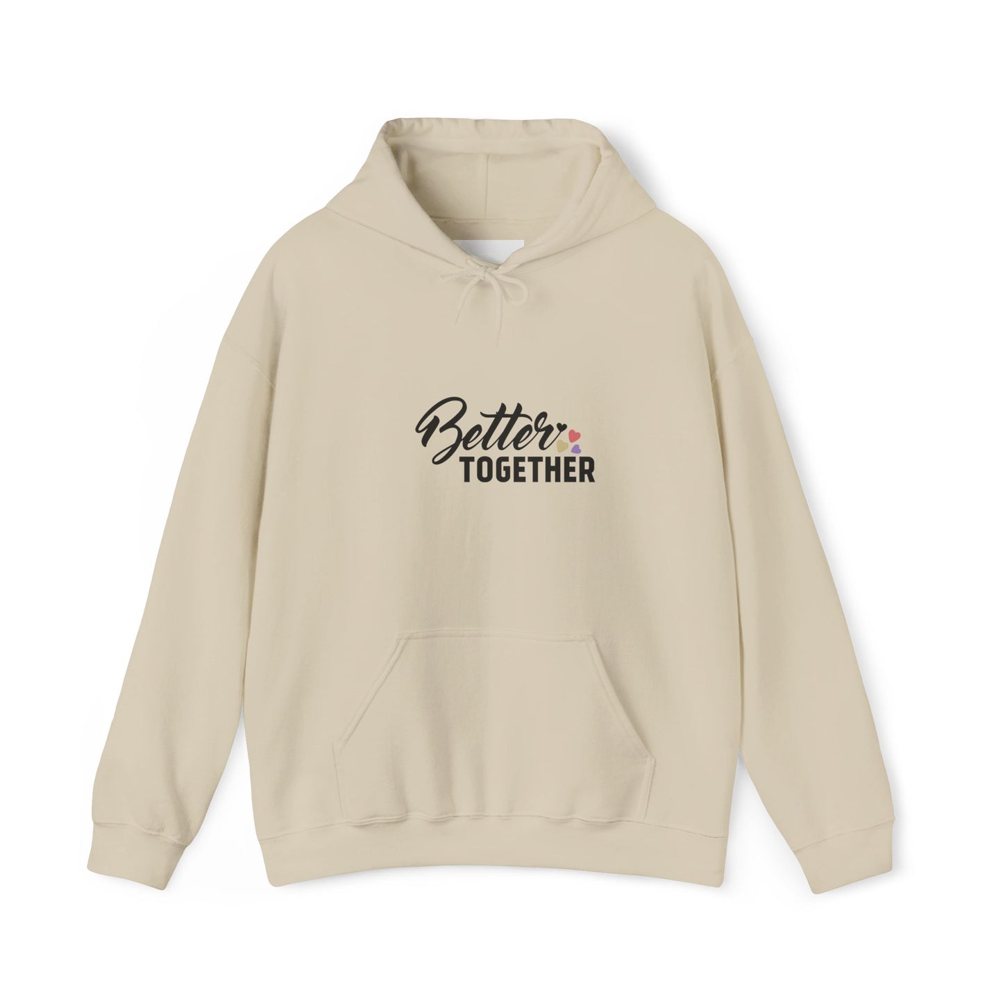 Better Together Unisex Hoodie - Cozy Sweatshirt for Friends & Couples