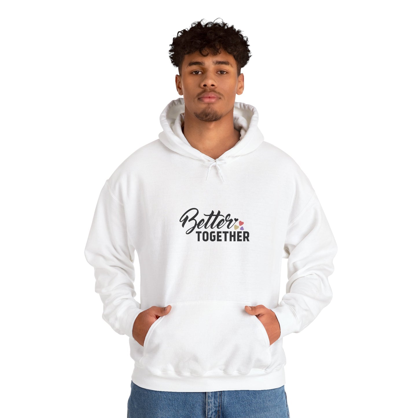 Better Together Unisex Hoodie - Cozy Sweatshirt for Friends & Couples