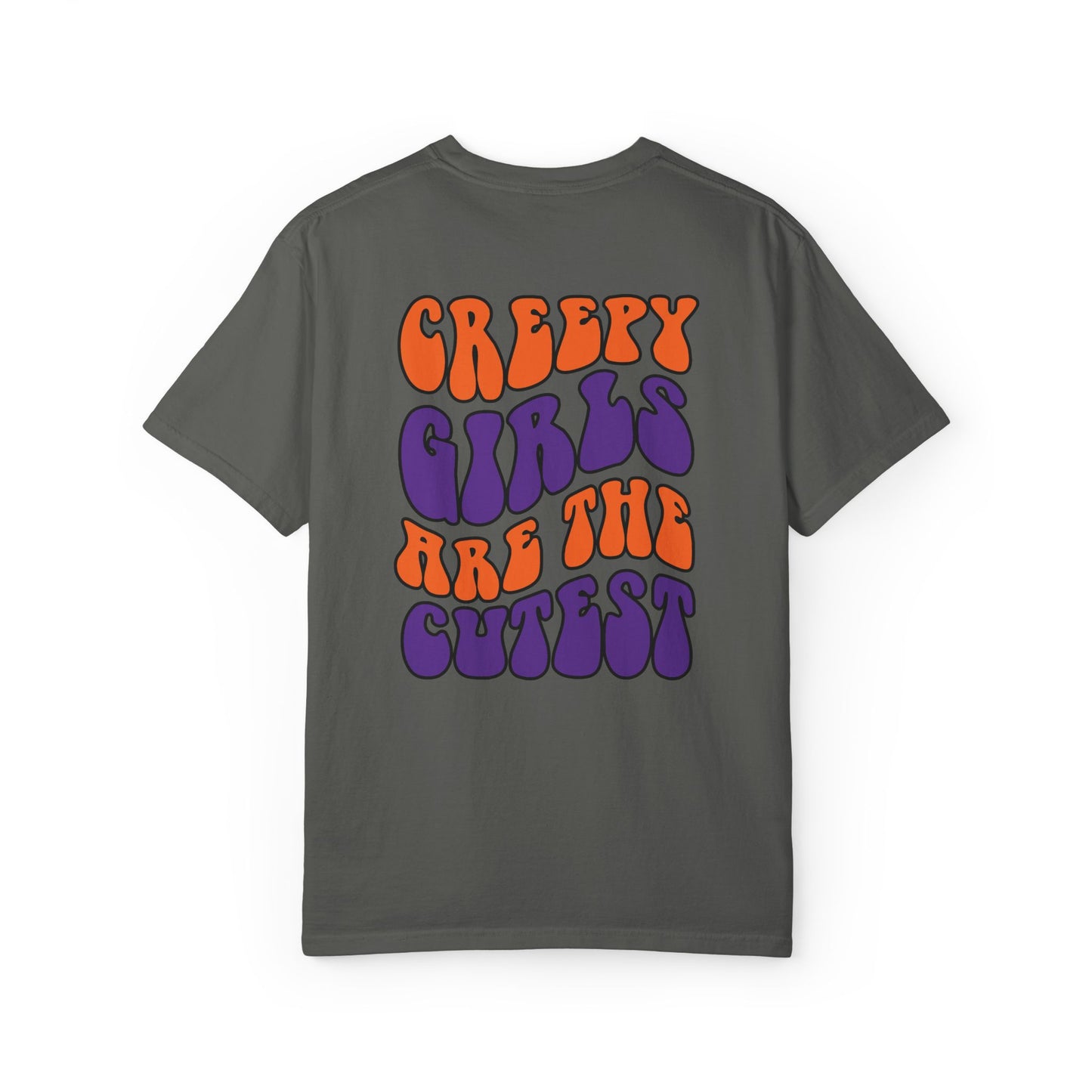 Creepy Girls Are the Cutest T-Shirt, Unisex Graphic Tee