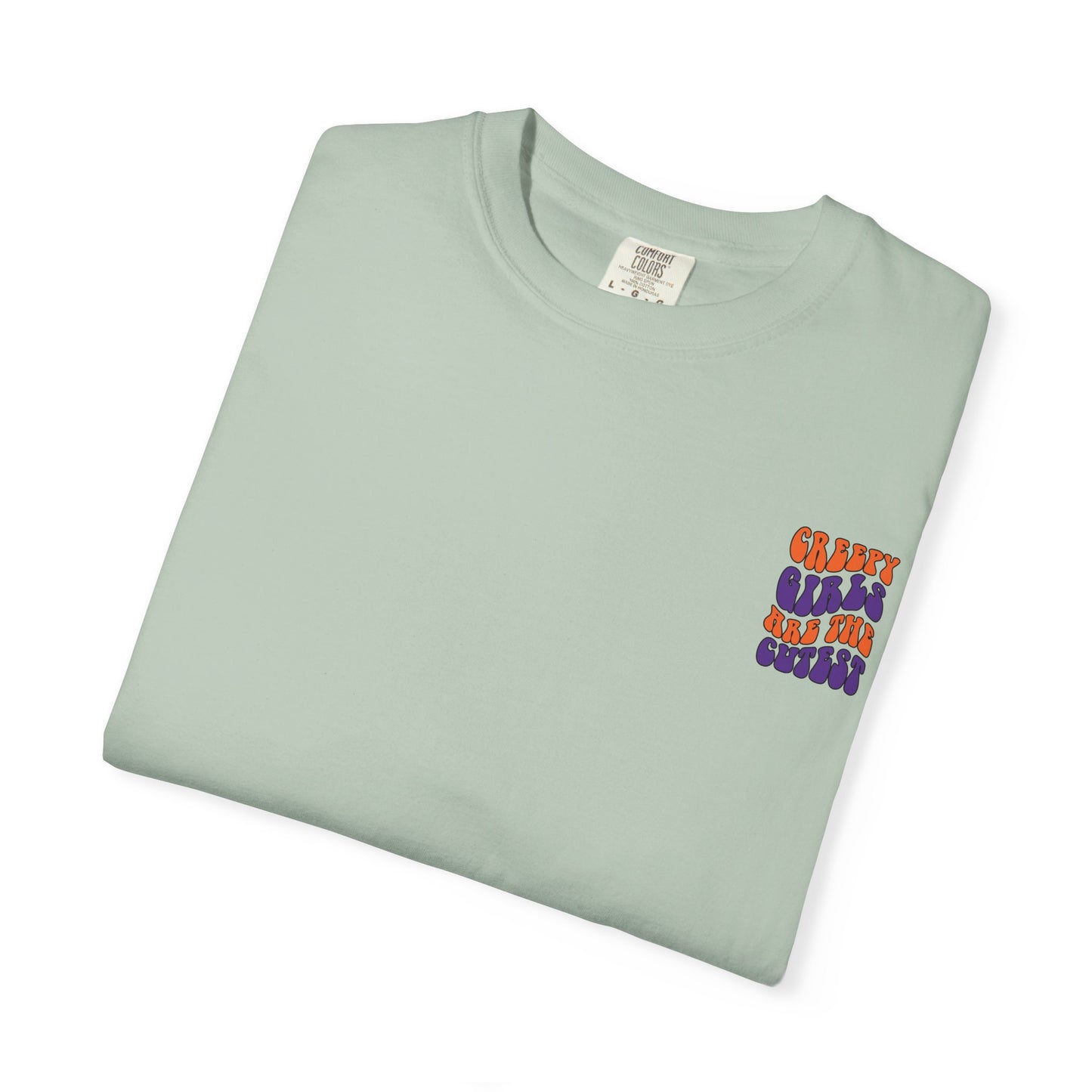 Creepy Girls Are the Cutest T-Shirt, Unisex Graphic Tee