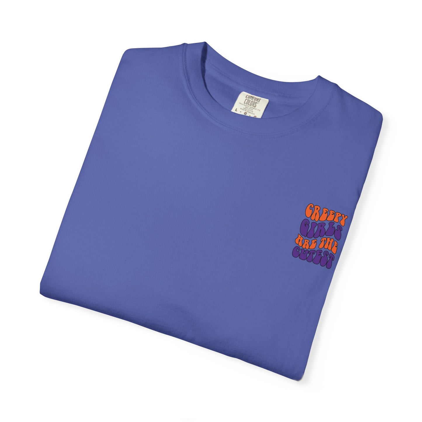 Creepy Girls Are the Cutest T-Shirt, Unisex Graphic Tee
