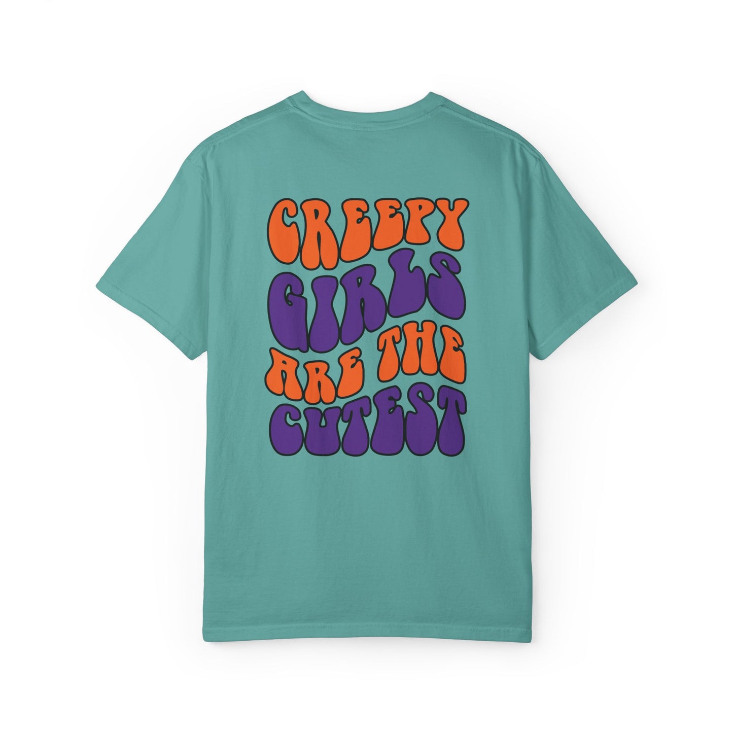 Creepy Girls Are the Cutest T-Shirt, Unisex Graphic Tee