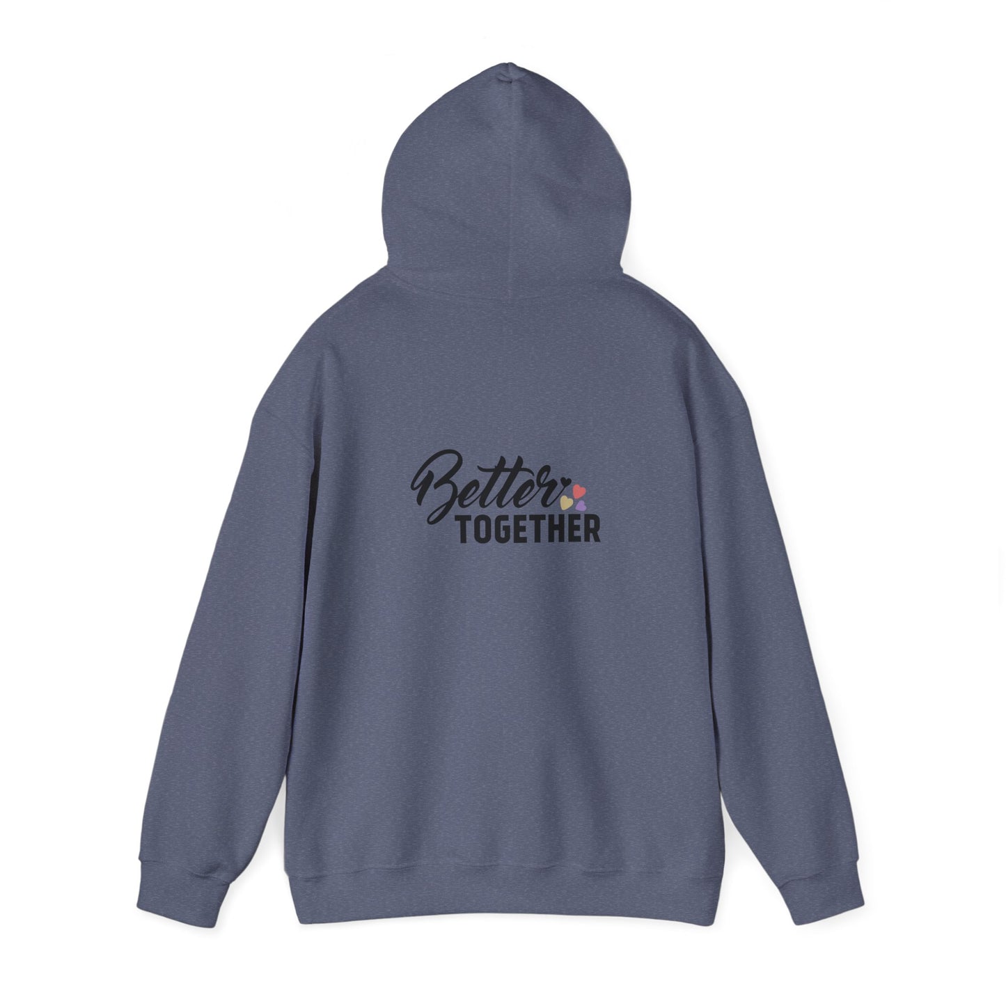 Better Together Unisex Hoodie - Cozy Sweatshirt for Friends & Couples