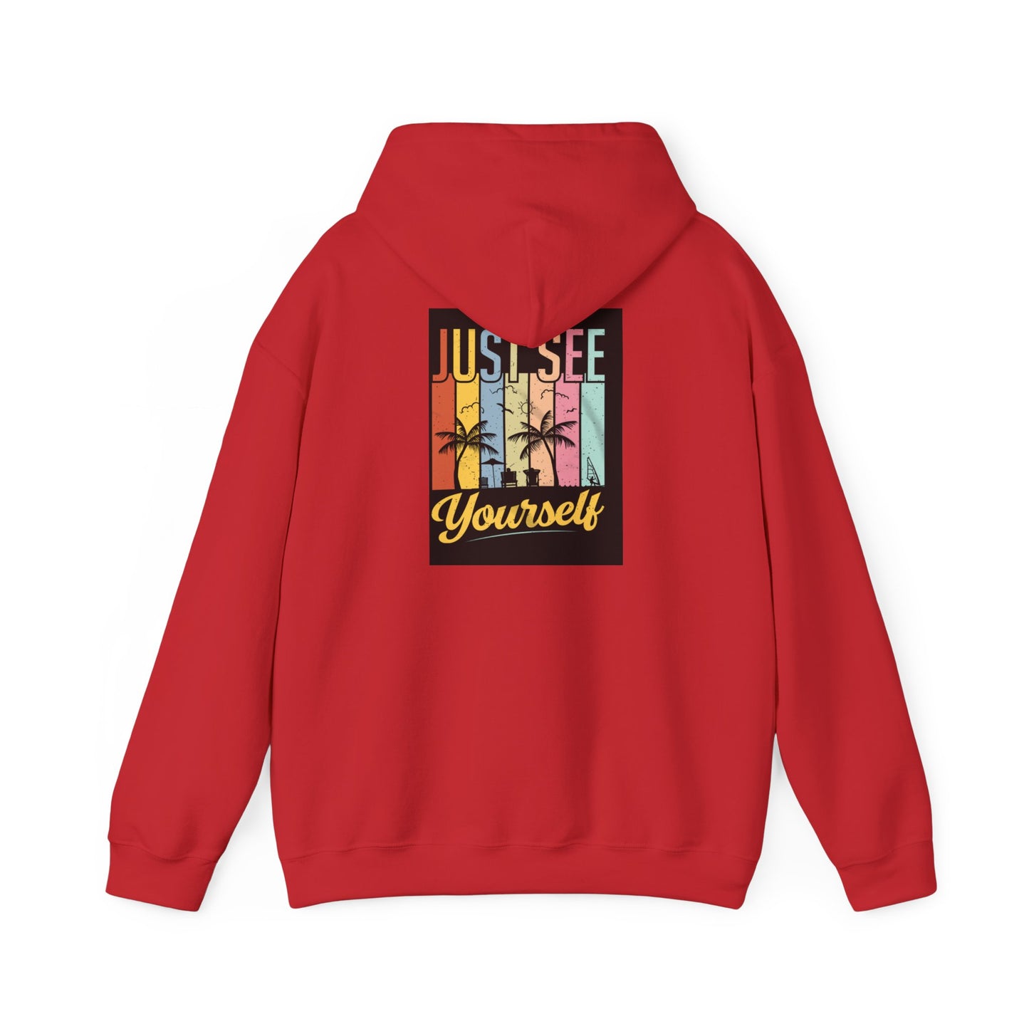 Motivational Hooded Sweatshirt - Just See Yourself, Unisex Hoodie, Cozy Gift, Everyday Affirmation, Inspirational Sweatshirt,