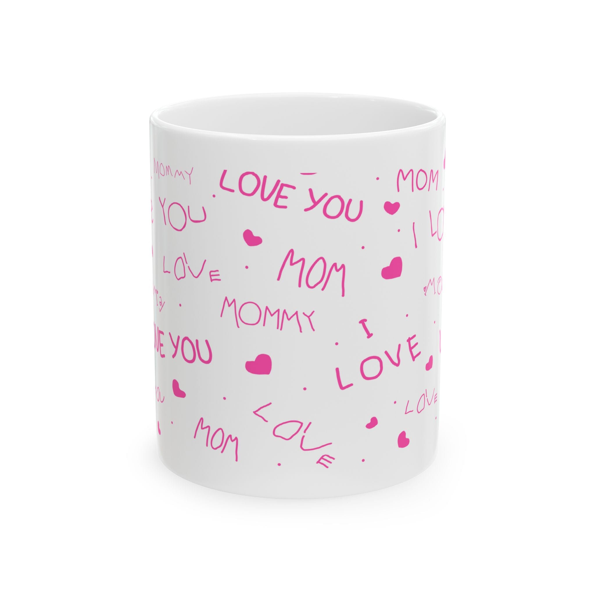Mom Love Ceramic Mug, Mother's Day Special Gift, Mom Mug, Coffee Cup for Mom, Mother Appreciation, Gift for Her