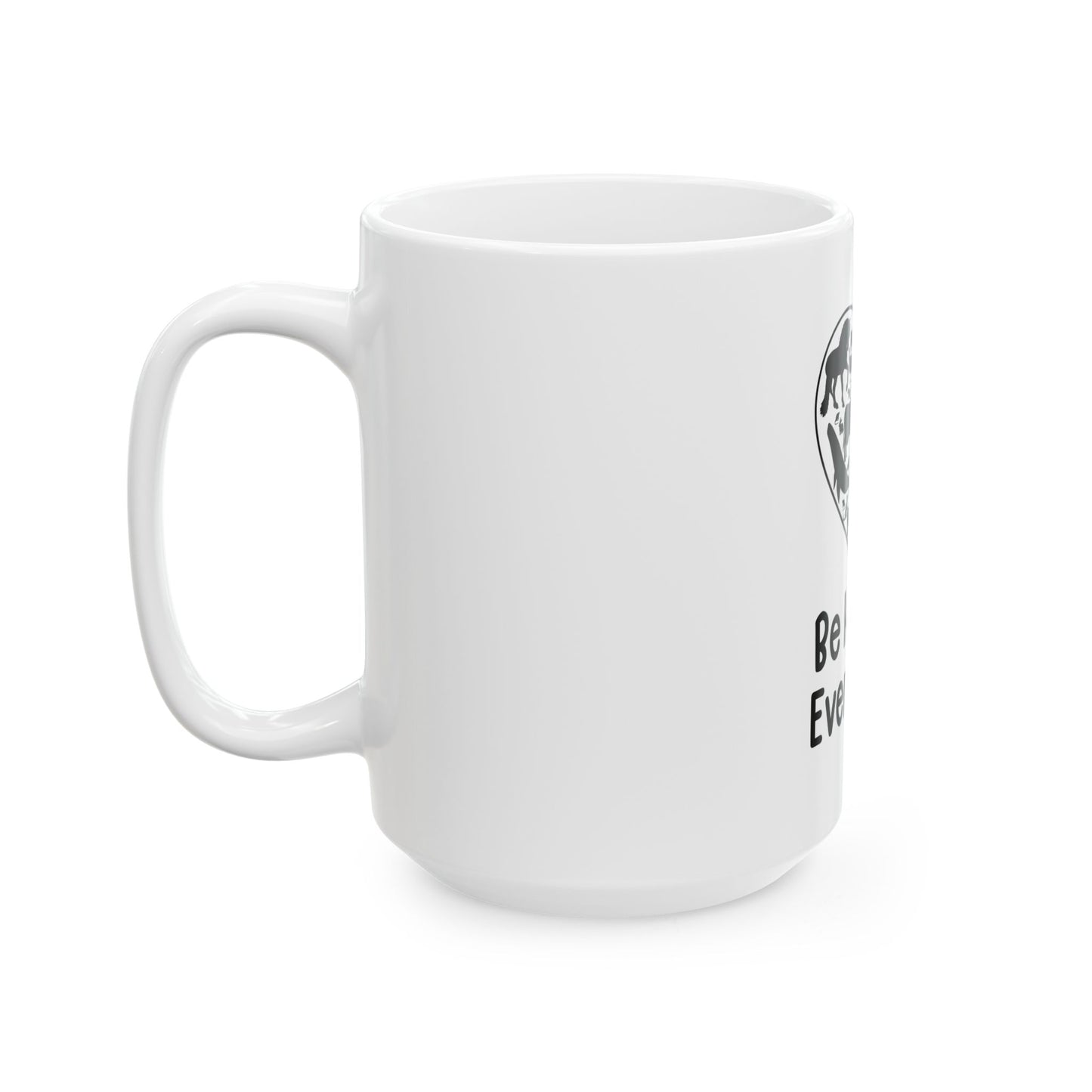 Be Kind To Every Kind Ceramic Mug - 11oz & 15oz Animal Lover Gift