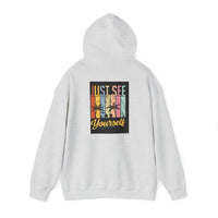 Motivational Hooded Sweatshirt - Just See Yourself, Unisex Hoodie, Cozy Gift, Everyday Affirmation, Inspirational Sweatshirt,