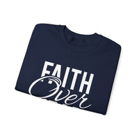 Faith Over Fear - Crewneck Sweatshirt, Unisex Relaxed Fit Pullover, Gift for Stress Relief, Cozy Casual Wear, Mindfulness