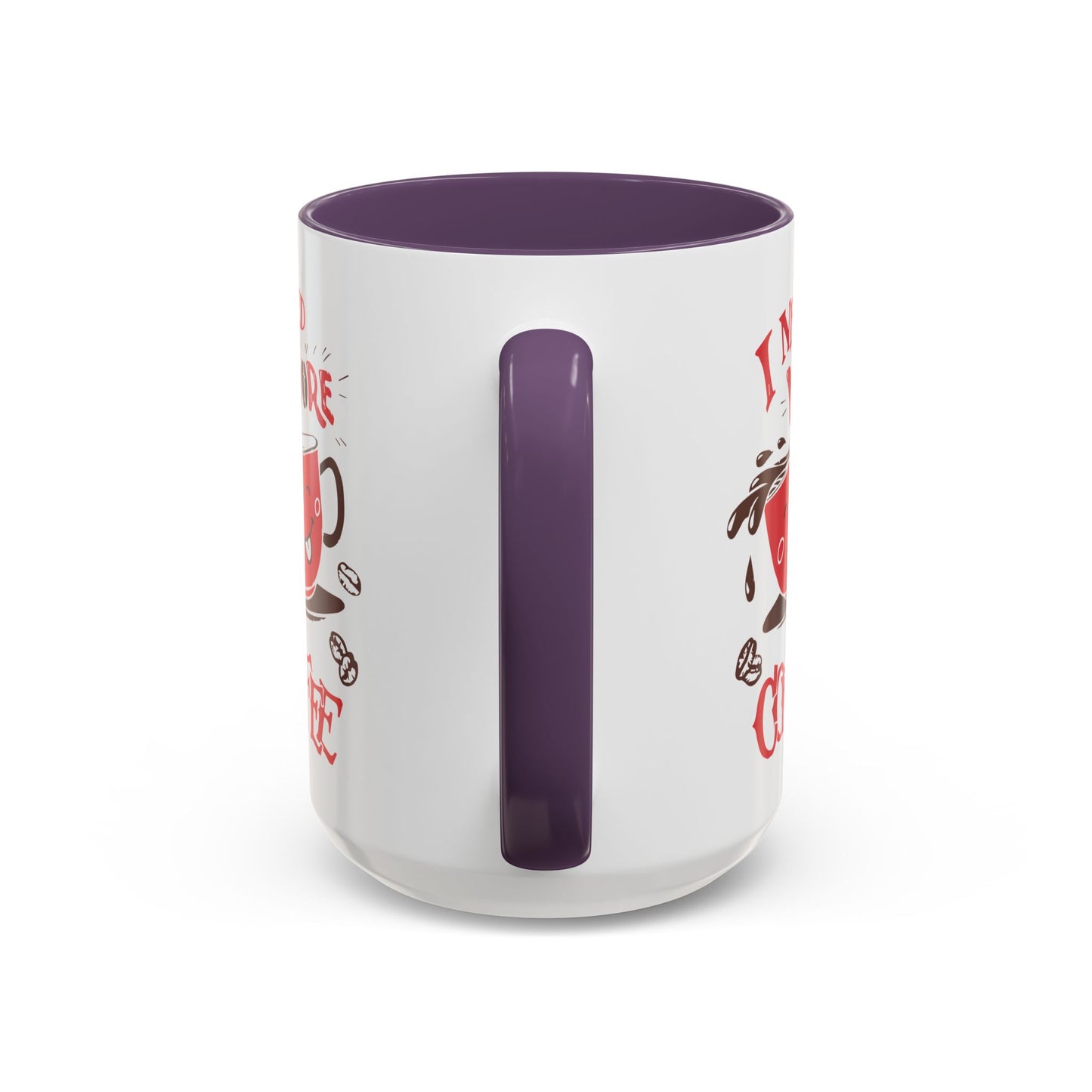 Cheerful Coffee Mug - "I Need More Coffee" - Fun Gift for Coffee Lovers, Home Office, Birthday, Holiday, Kitchen Decor